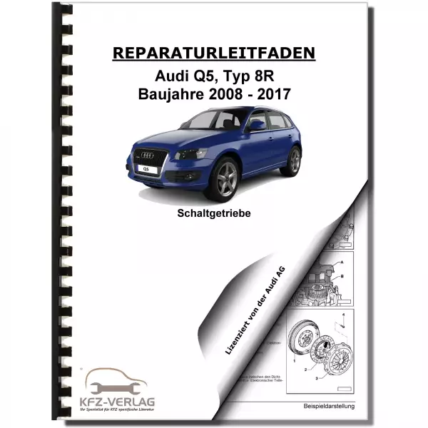 Audi Q5 Typ 8R 2008-2017 6 Gang Schaltgetriebe 0B1 Kupplung Reparaturanleitung