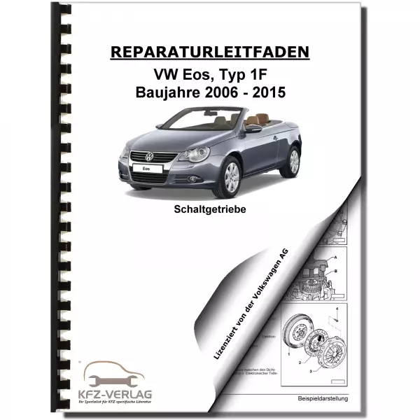 VW EOS Typ 1F 2006-2015 6 Gang Schaltgetriebe 0AJ Kupplung Reparaturanleitung