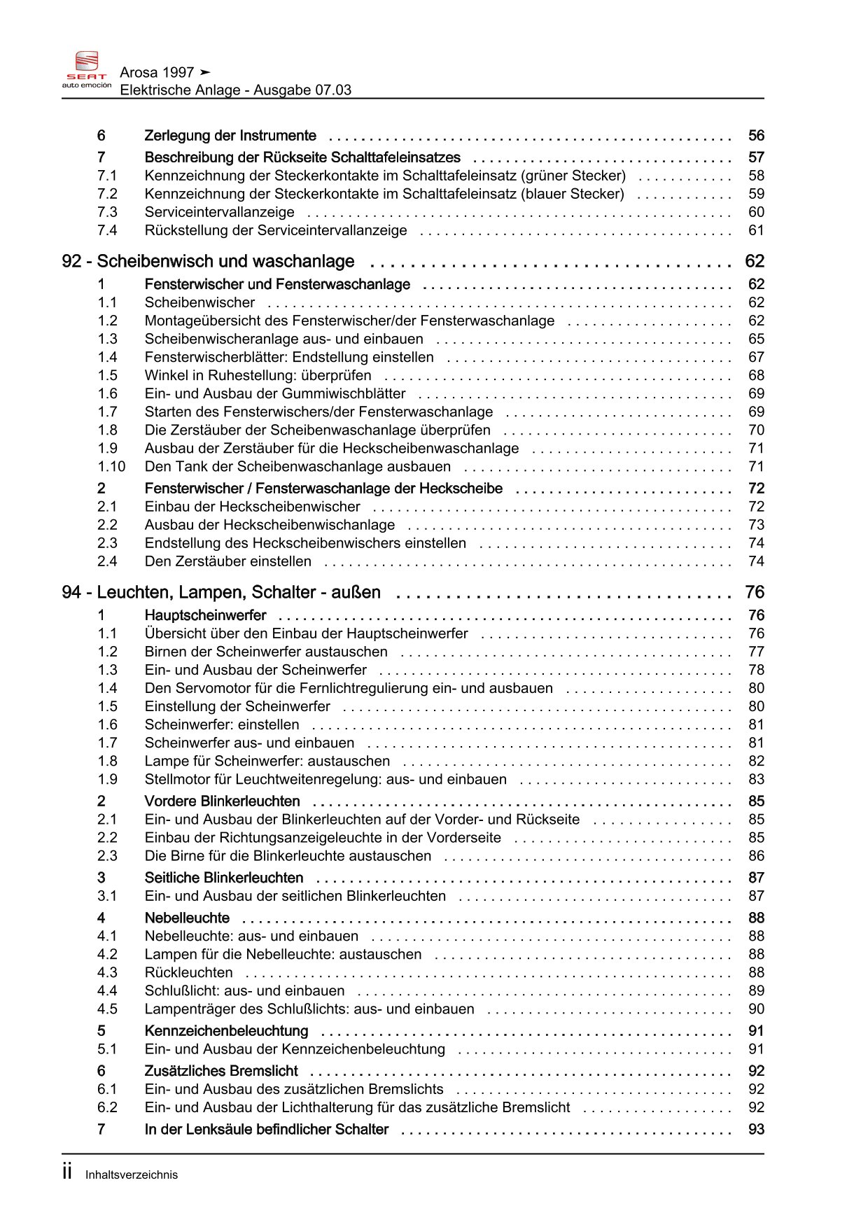 Seat Arosa 6H 1997-2004 Elektrische Anlage Elektrik Systeme Reparaturanleitung