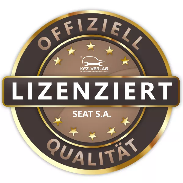 Offiziell lizenzierte Reparaturanleitungen mit geprüfter Qualität durch den Hersteller Seat S.A.