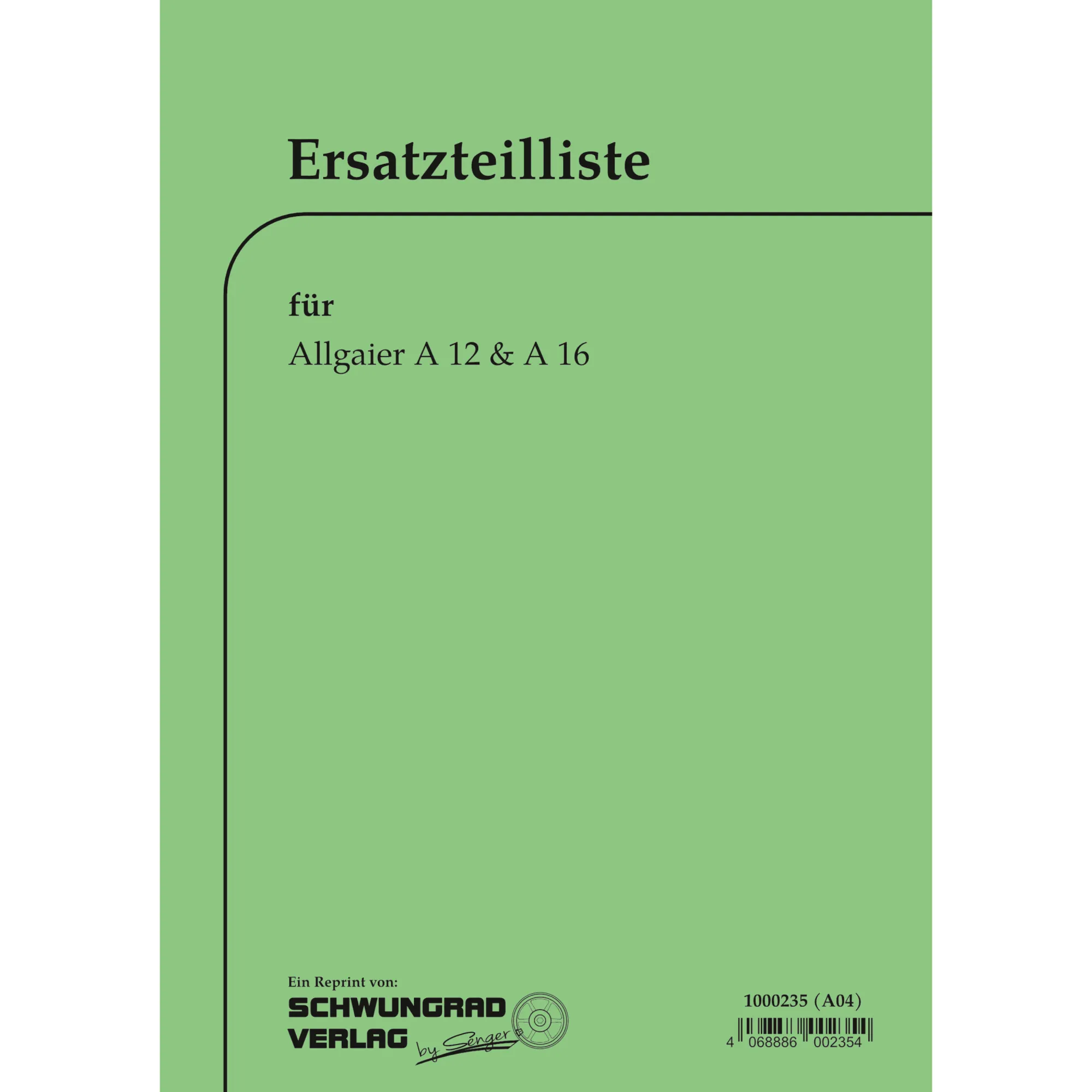 Allgaier A12 A16 Traktor September 1952 Ersatzteilliste Ersatzteilkatalog