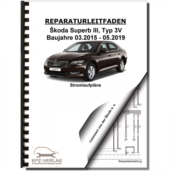 SKODA Superb 3V 2015-2019 Schaltplan Stromlaufplan Verkabelung Elektrik Pläne