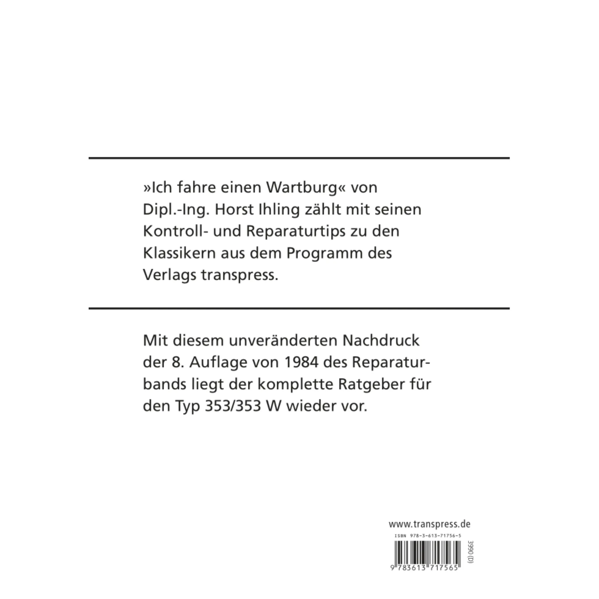 Die Buchreihe: Ich fahre einen - Wartburg Typ 353, 353W mit Kontroll- und Reparaturtipps von Transpress.