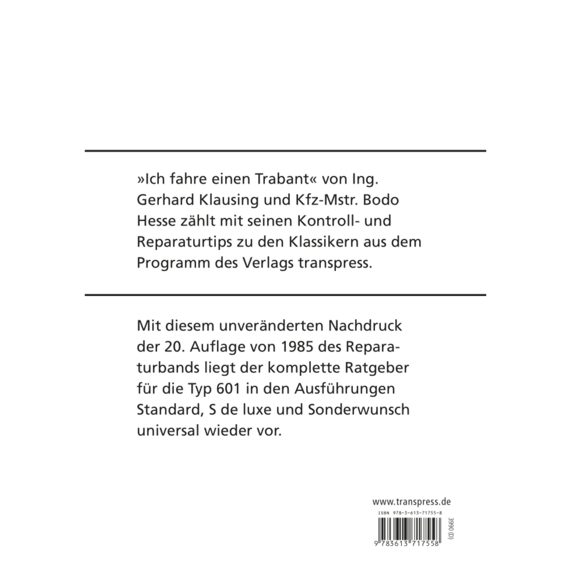 Die Buchreihe: Ich fahre einen - Trabant 601 mit Kontroll- und Reparaturtipps von Transpress.