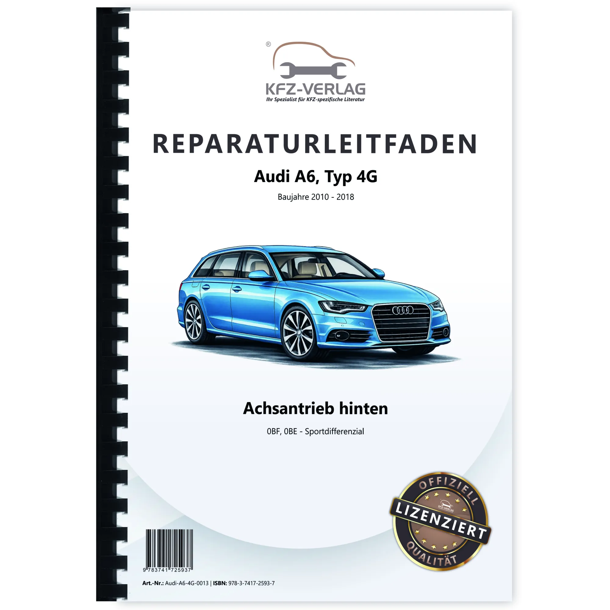 Audi A6 Typ 4G 2010-2018 Achsantrieb hinten 0BF 0BE Reparaturanleitung