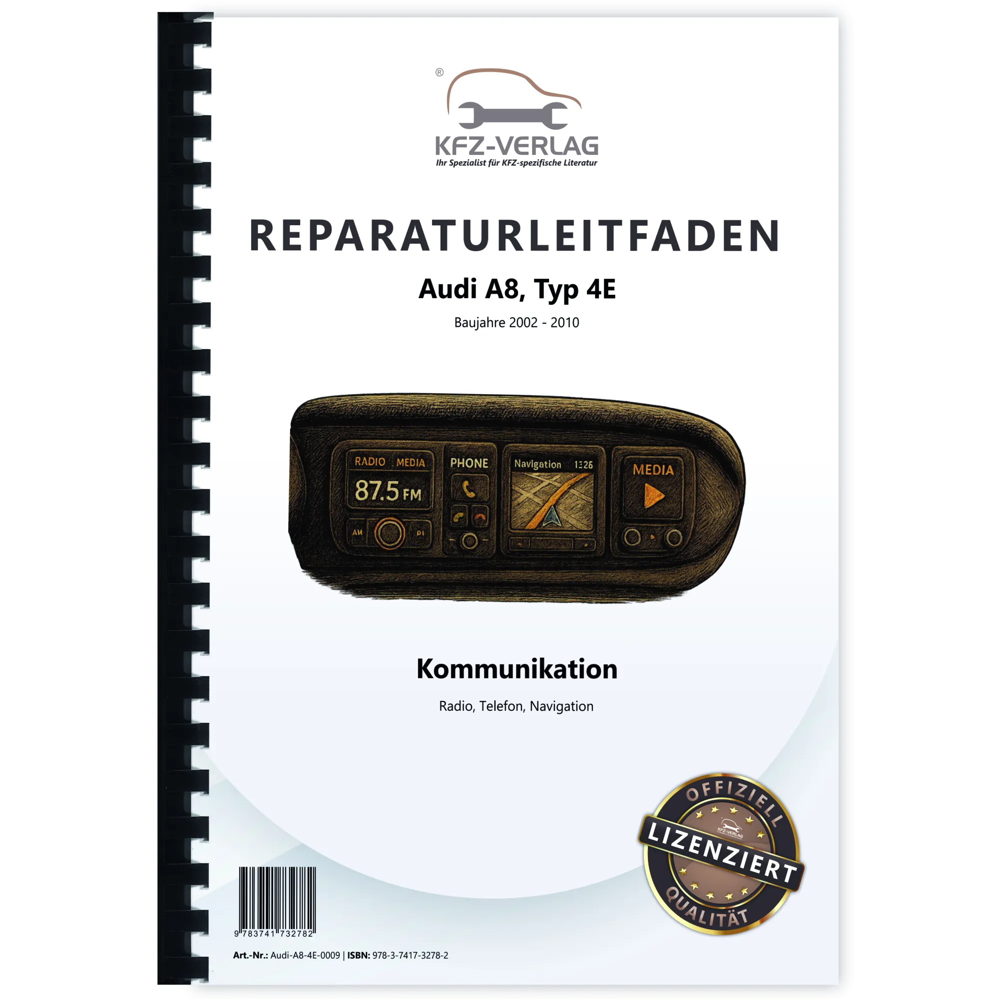Audi A8 Typ 4E 2002-2010 Radio Navigation Kommunikation Reparaturanleitung