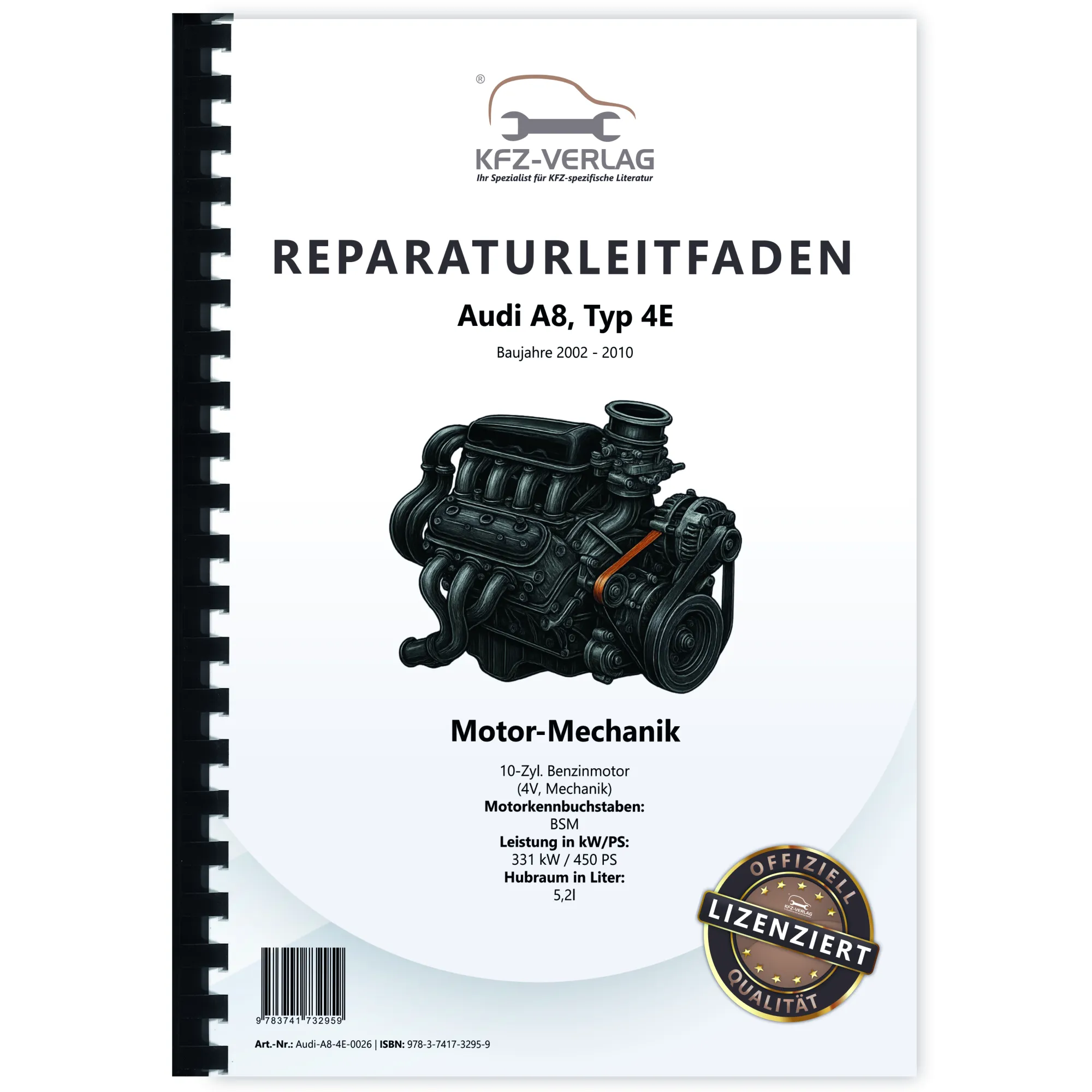 Audi A8 Typ 4E 2002-2010 5,2l Benzinmotor 450 PS Mechanik Reparaturanleitung