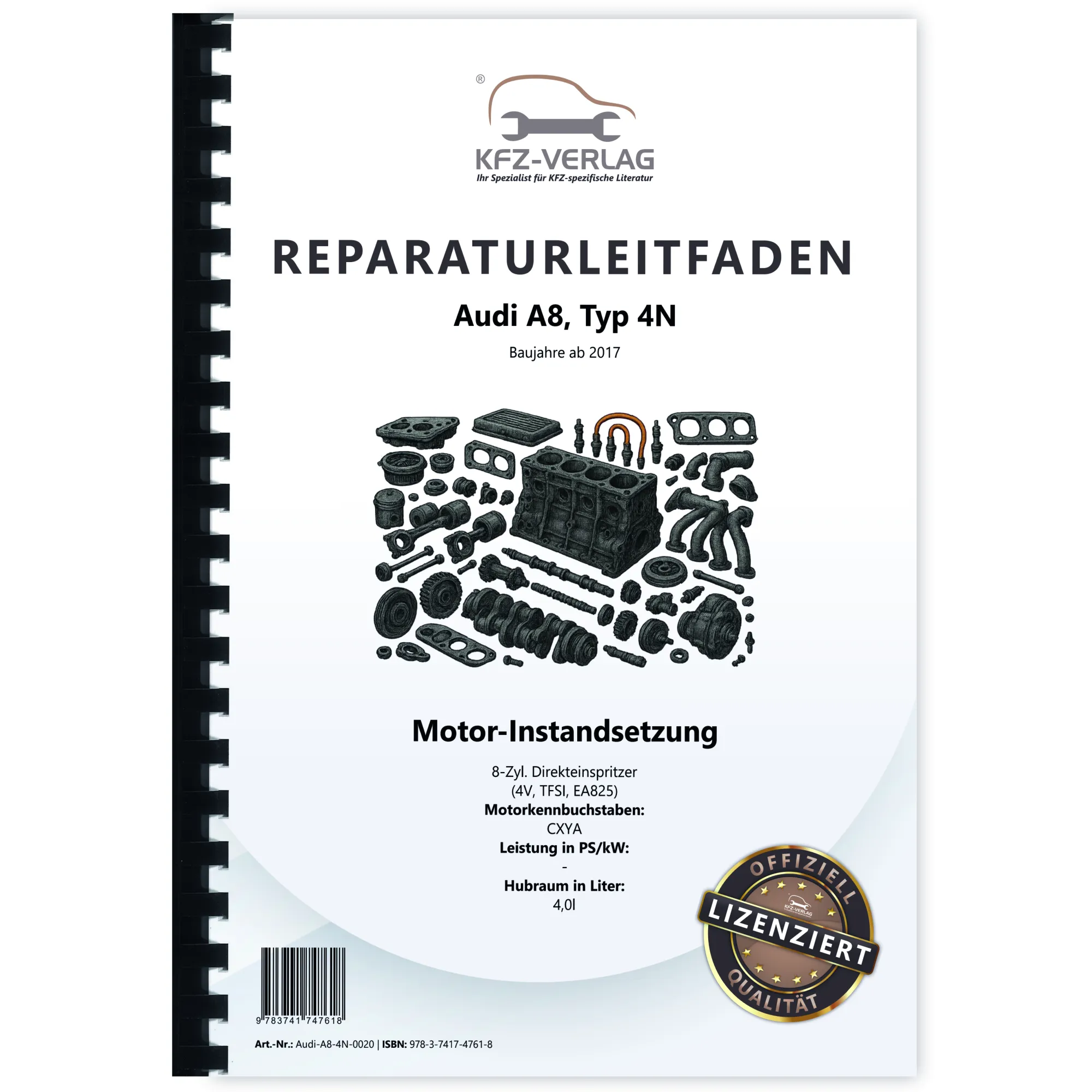 Audi A8 Typ 4N ab 2017 Instandsetzung 8-Zyl. 4,0l Benzinmotor Reparaturanleitung
