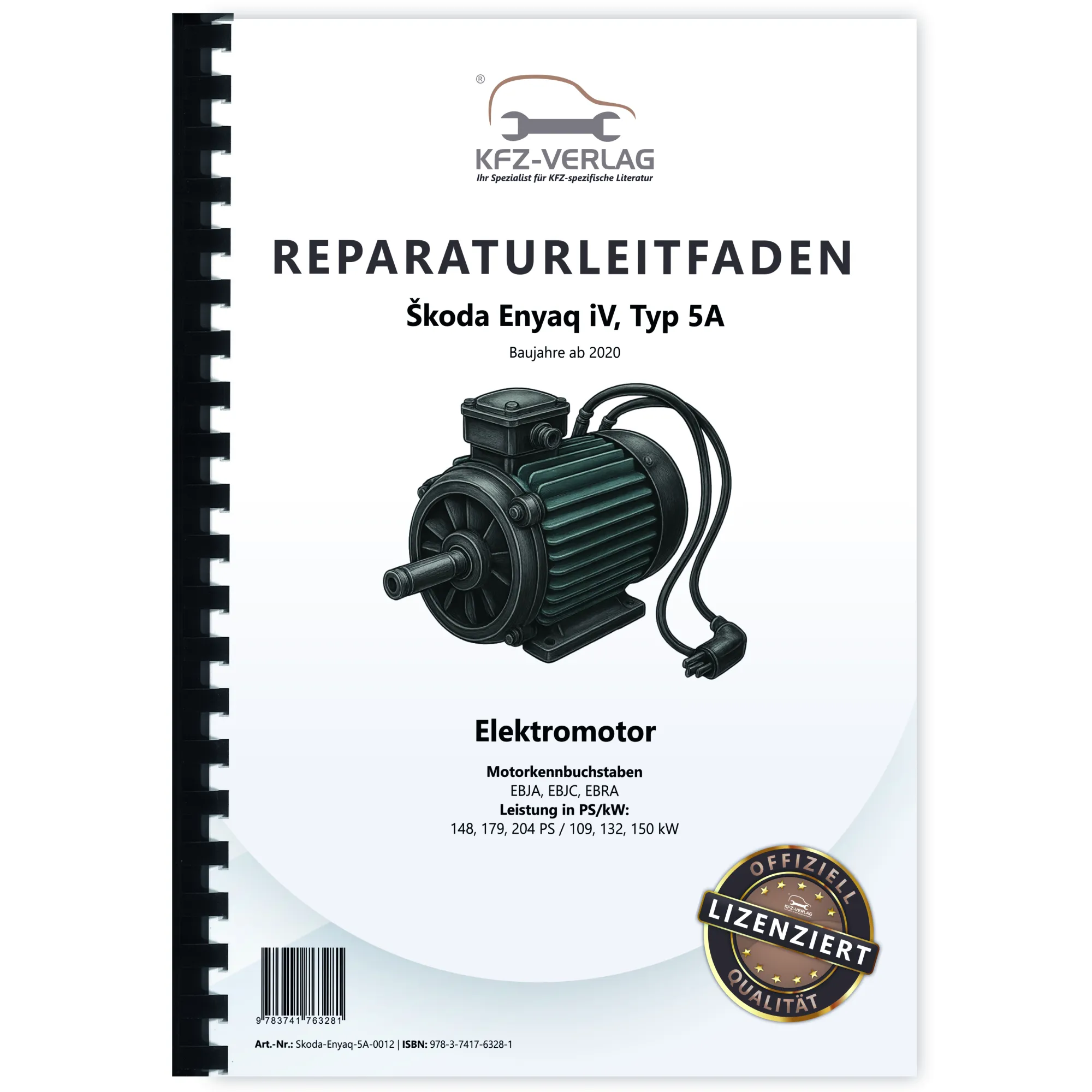 SKODA Enyaq Typ 5A ab 2020 Elektromotor Elektroantrieb Reparaturanleitung