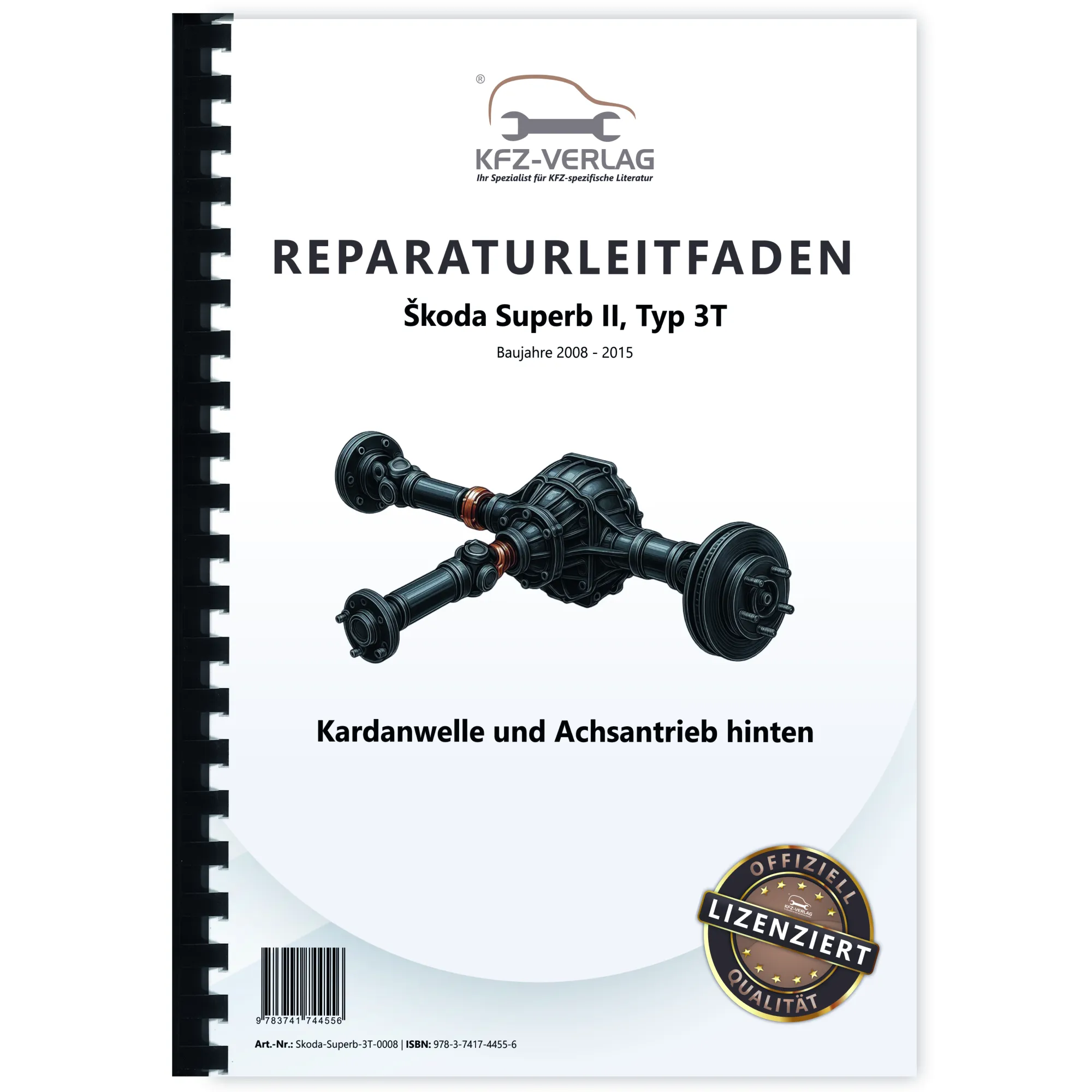 SKODA Superb II Typ 3T (08-15) Kardanwelle Achsantrieb hinten Reparaturanleitung
