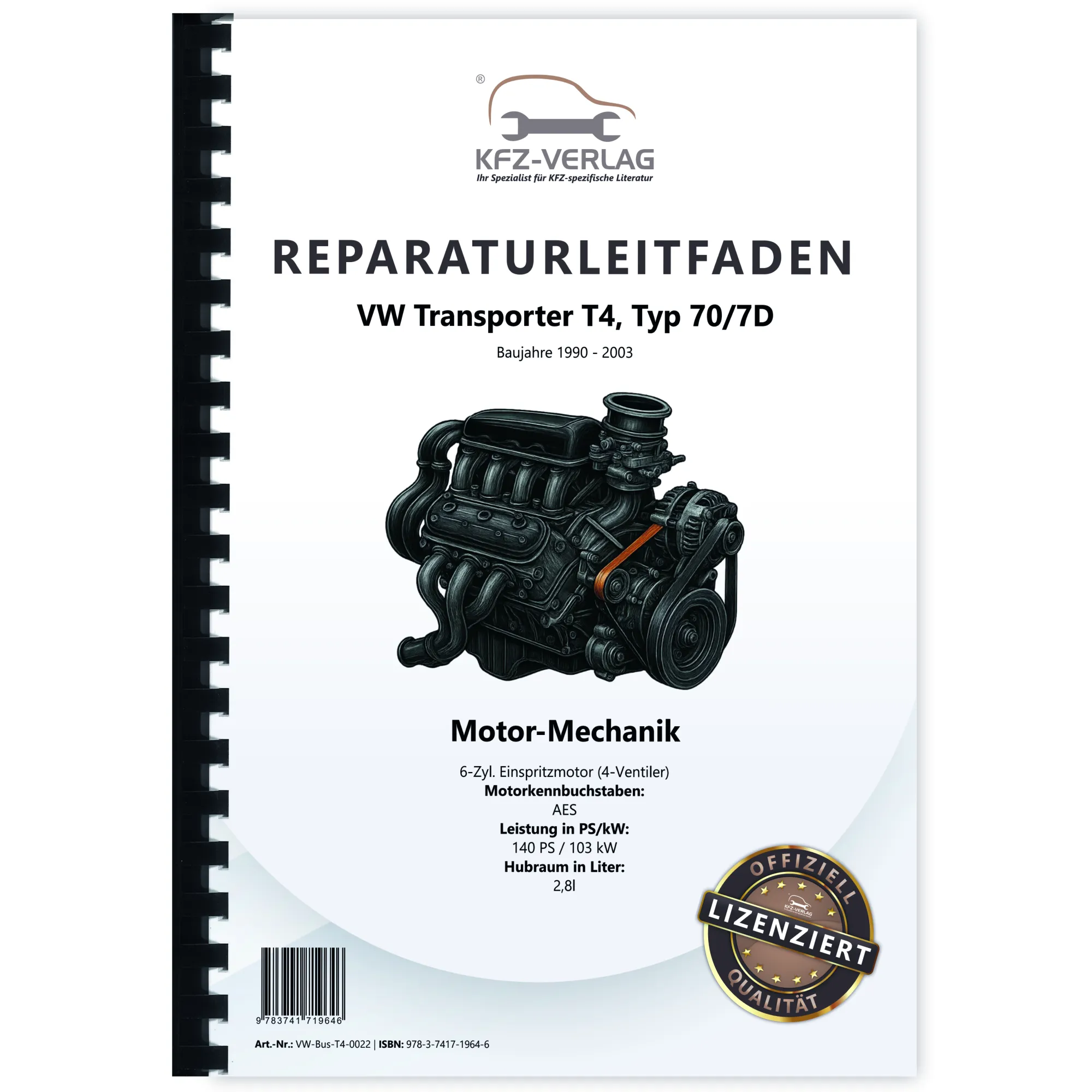VW Transporter T4 (90-03) 6-Zyl. 2,8l Benzin 140 PS Mechanik Reparaturanleitung