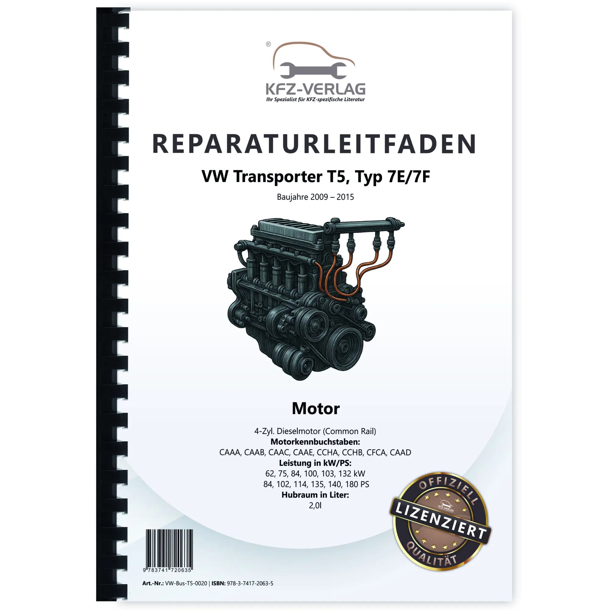 VW Transporter T5 2009-2015 2,0l Dieselmotor TDI 84-180 PS Reparaturanleitung