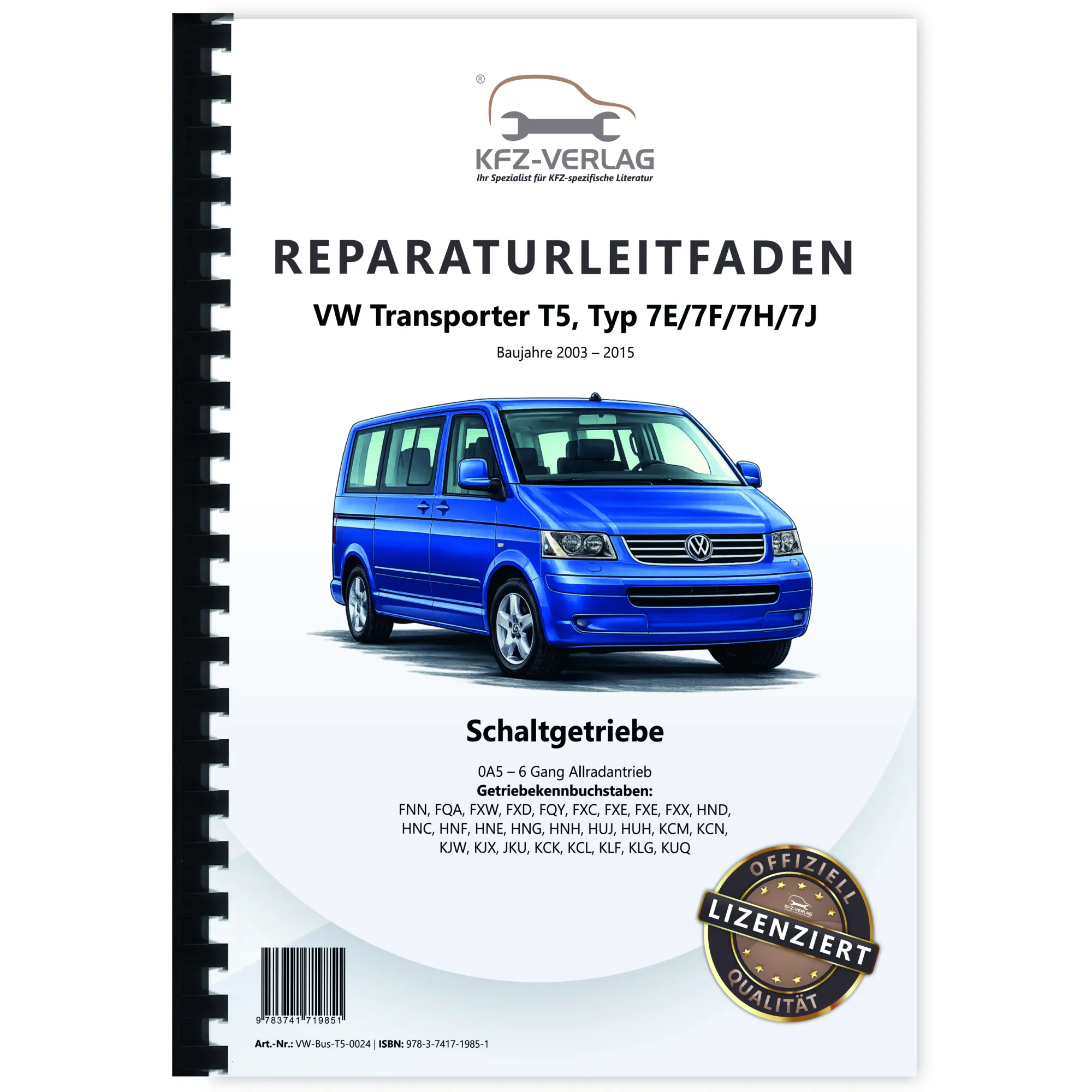 VW Transporter T5 (03-15) 6 Gang Schaltgetriebe 0A5 Kupplung Reparaturanleitung