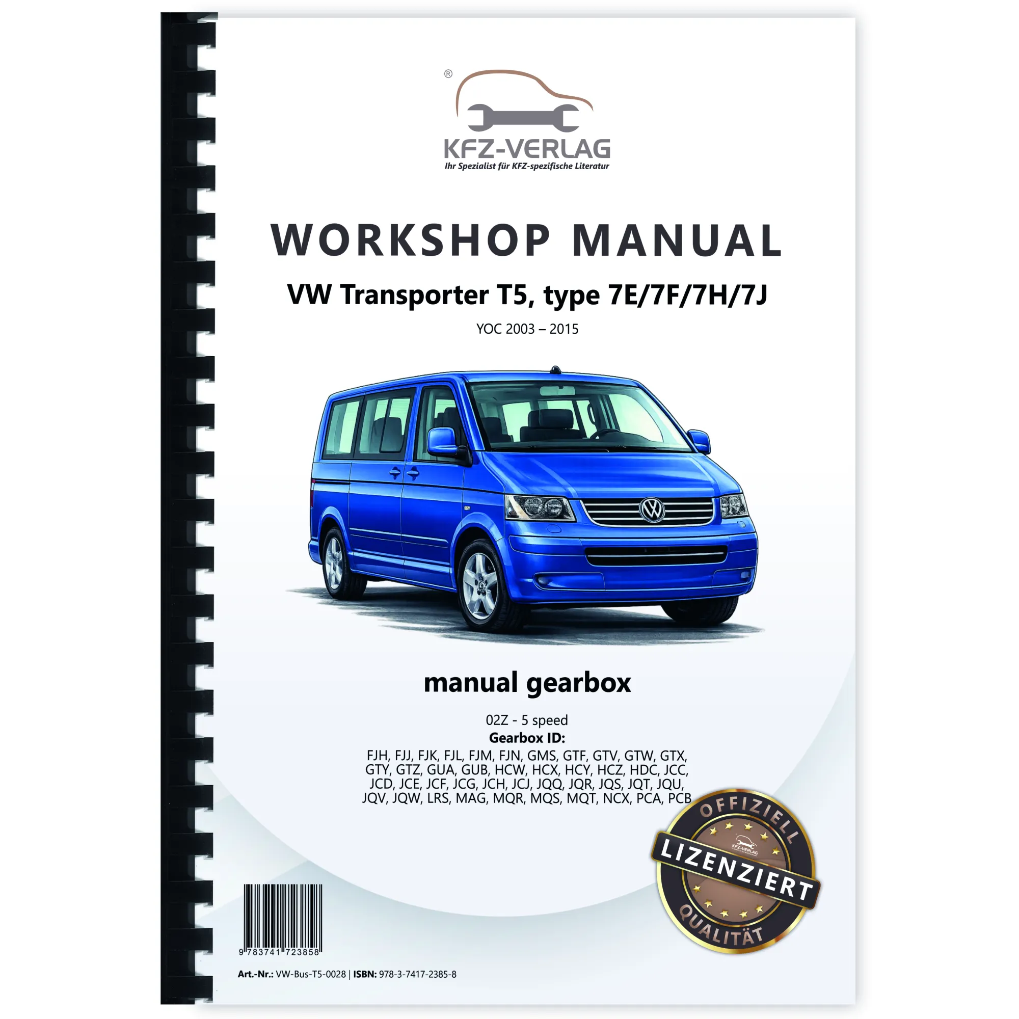 VW Transporter T5 (03-15) 5 Gang Schaltgetriebe 02Z Kupplung Reparaturanleitung
