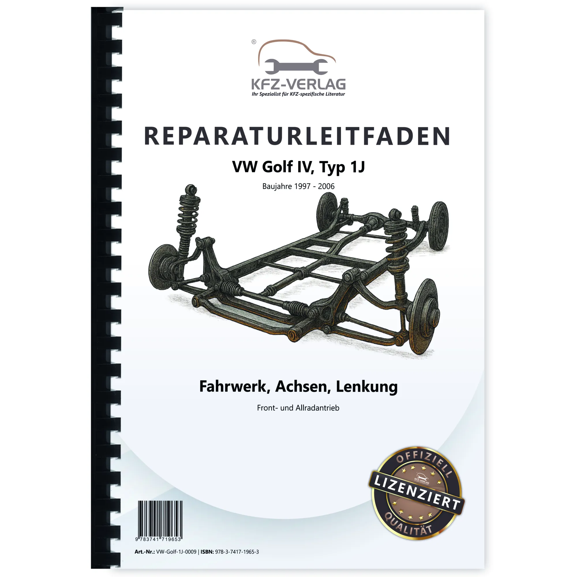 VW Golf 4 Typ 1J 1997-2006 Fahrwerk Achsen Lenkung FWD AWD Reparaturanleitung