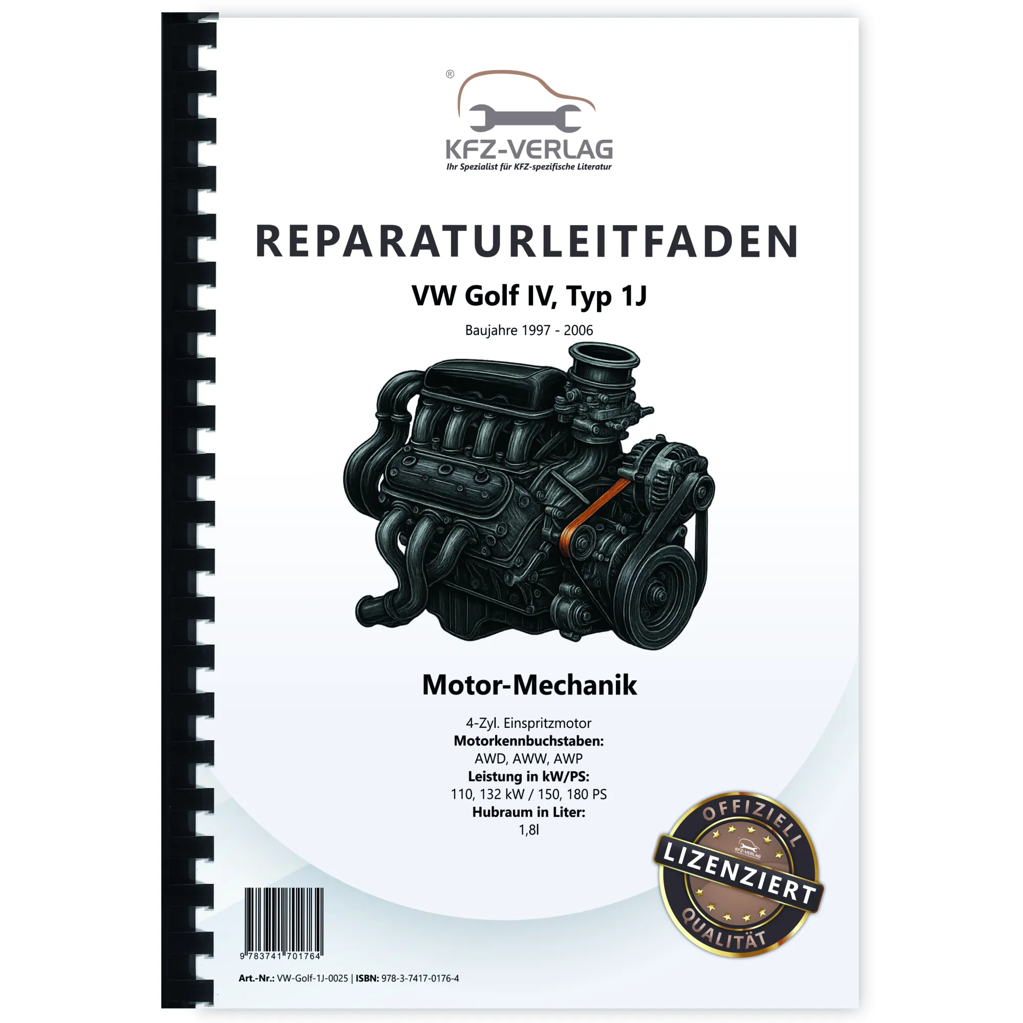 VW Golf 4 1J (97-06) 1,8l Benzinmotor 150-180 PS Mechanik Reparaturanleitung