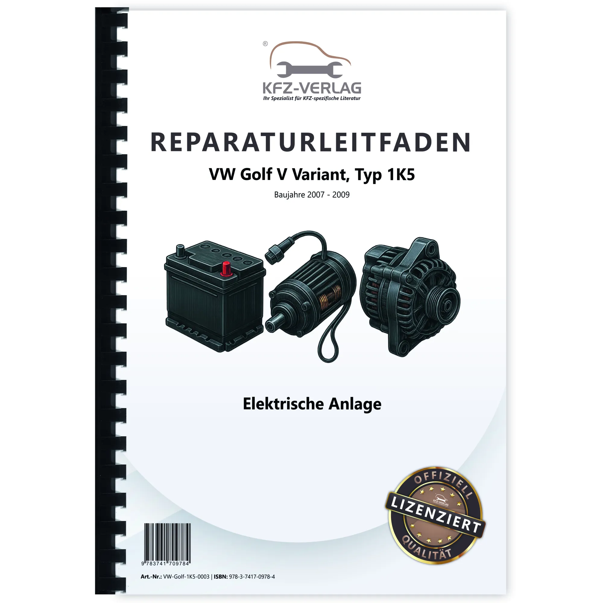 VW Golf 5 Variant (07-09) Elektrische Anlage Elektrik Systeme Reparaturanleitung