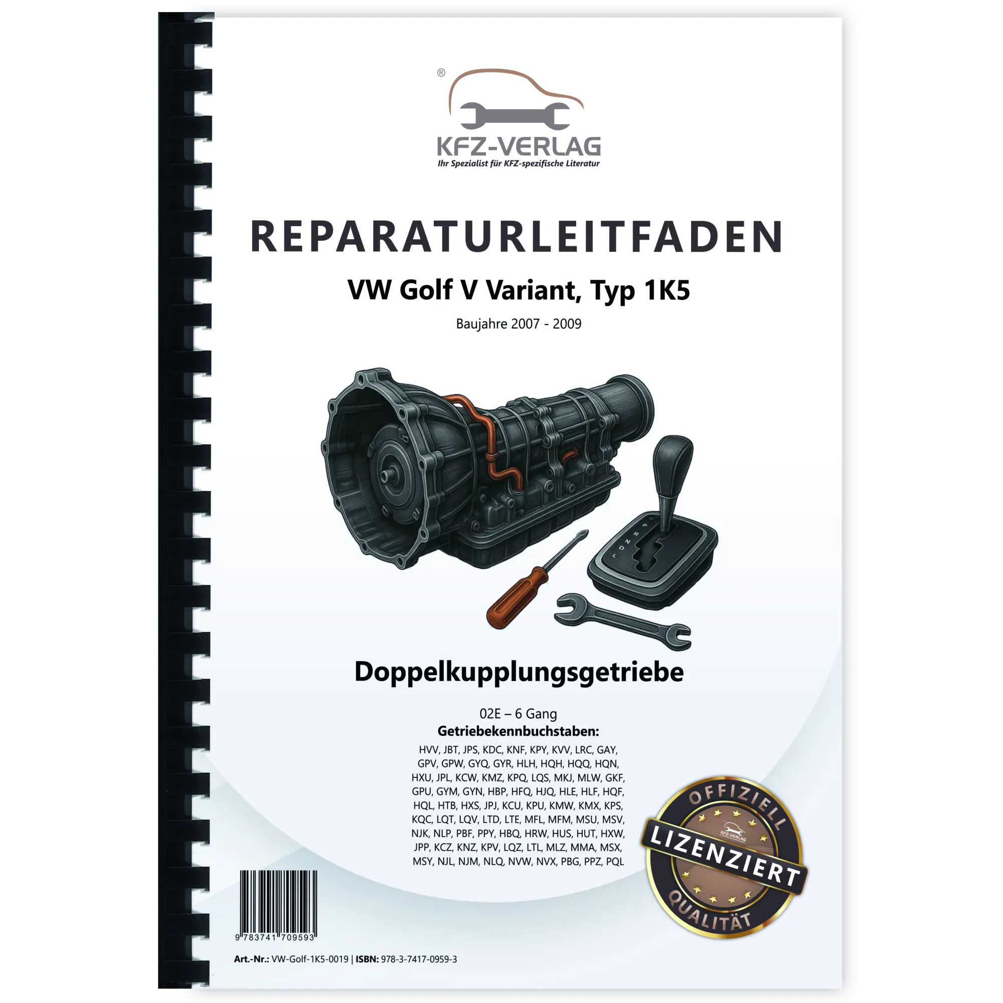 VW Golf 5 Variant (07-09) 6 Gang Automatikgetriebe DKG 02E Reparaturanleitung