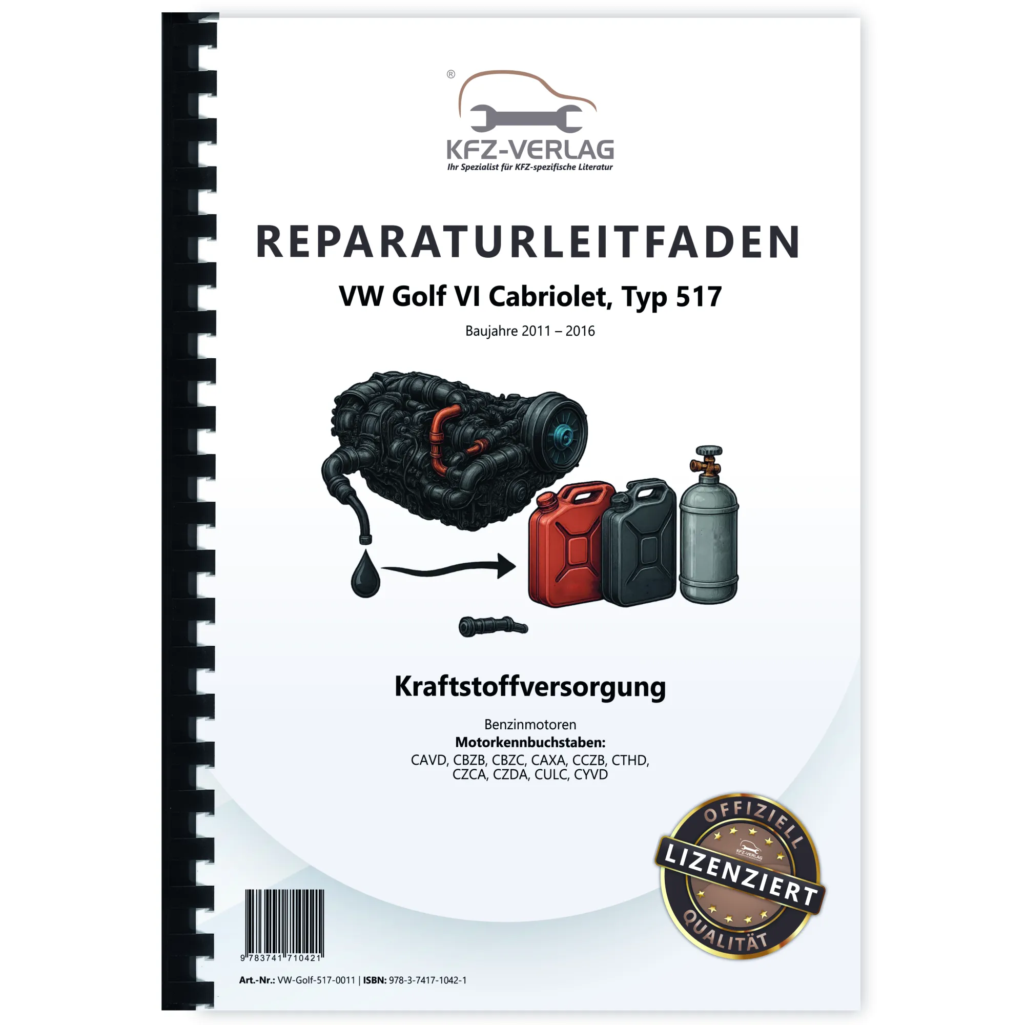 VW Golf 6 Cabriolet (11-16) Kraftstoffversorgung Benzin Reparaturanleitung