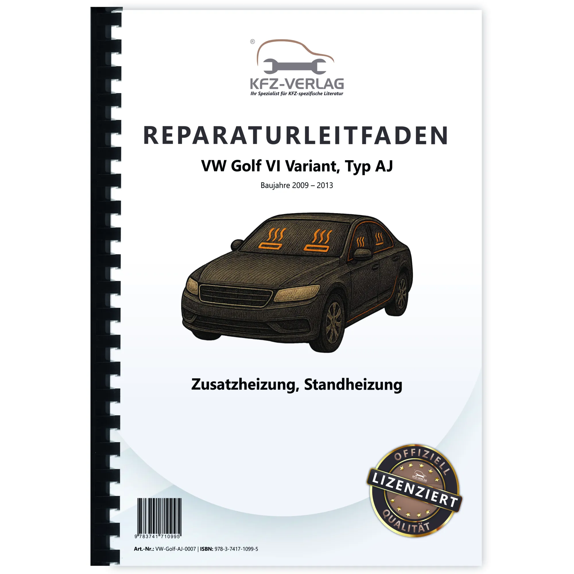 VW Golf 6 Variant 2009-2013 Standheizung Zusatzheizung Reparaturanleitung