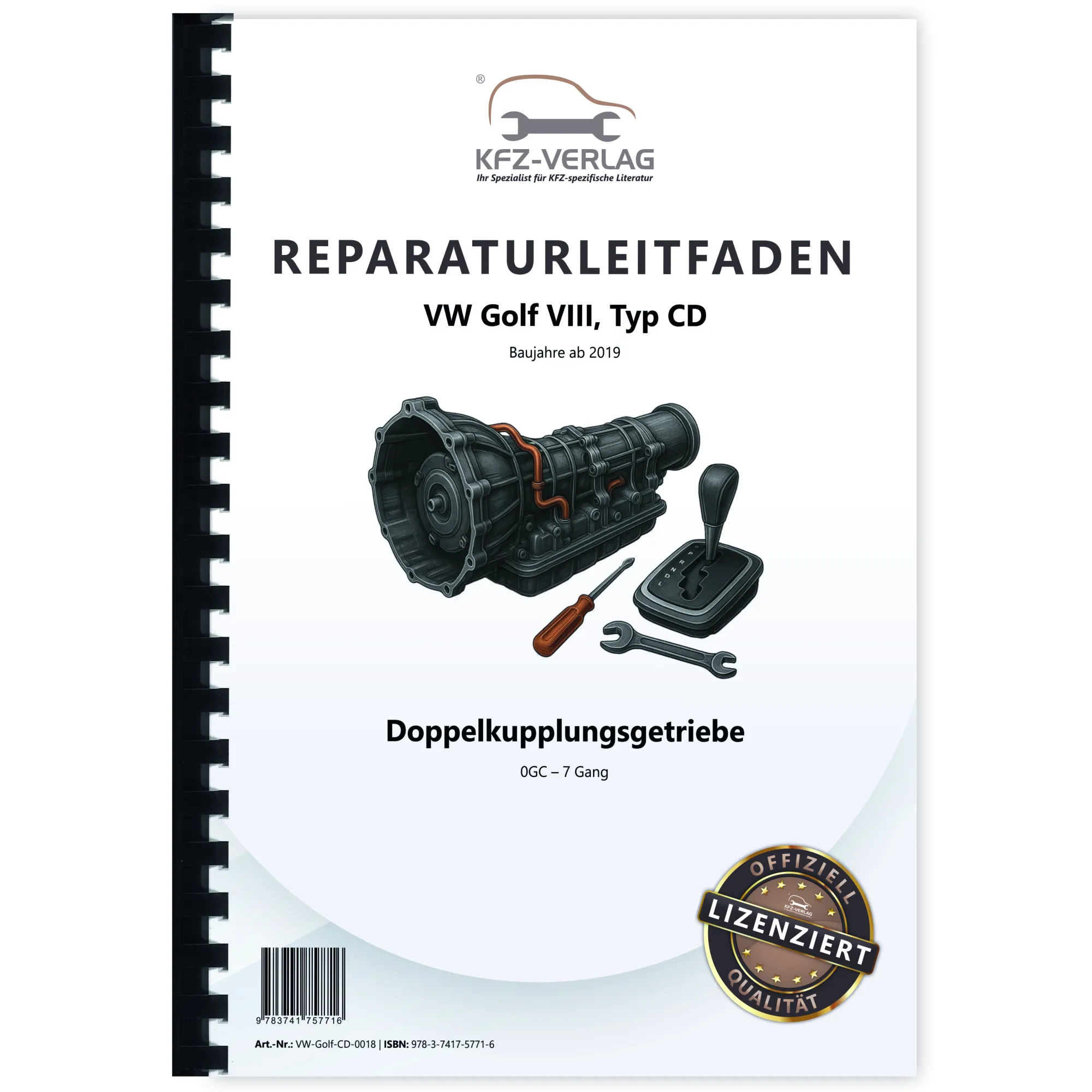 VW Golf 8 Typ CD ab 2019 7 Gang Automatikgetriebe DSG DKG 0GC Reparaturanleitung