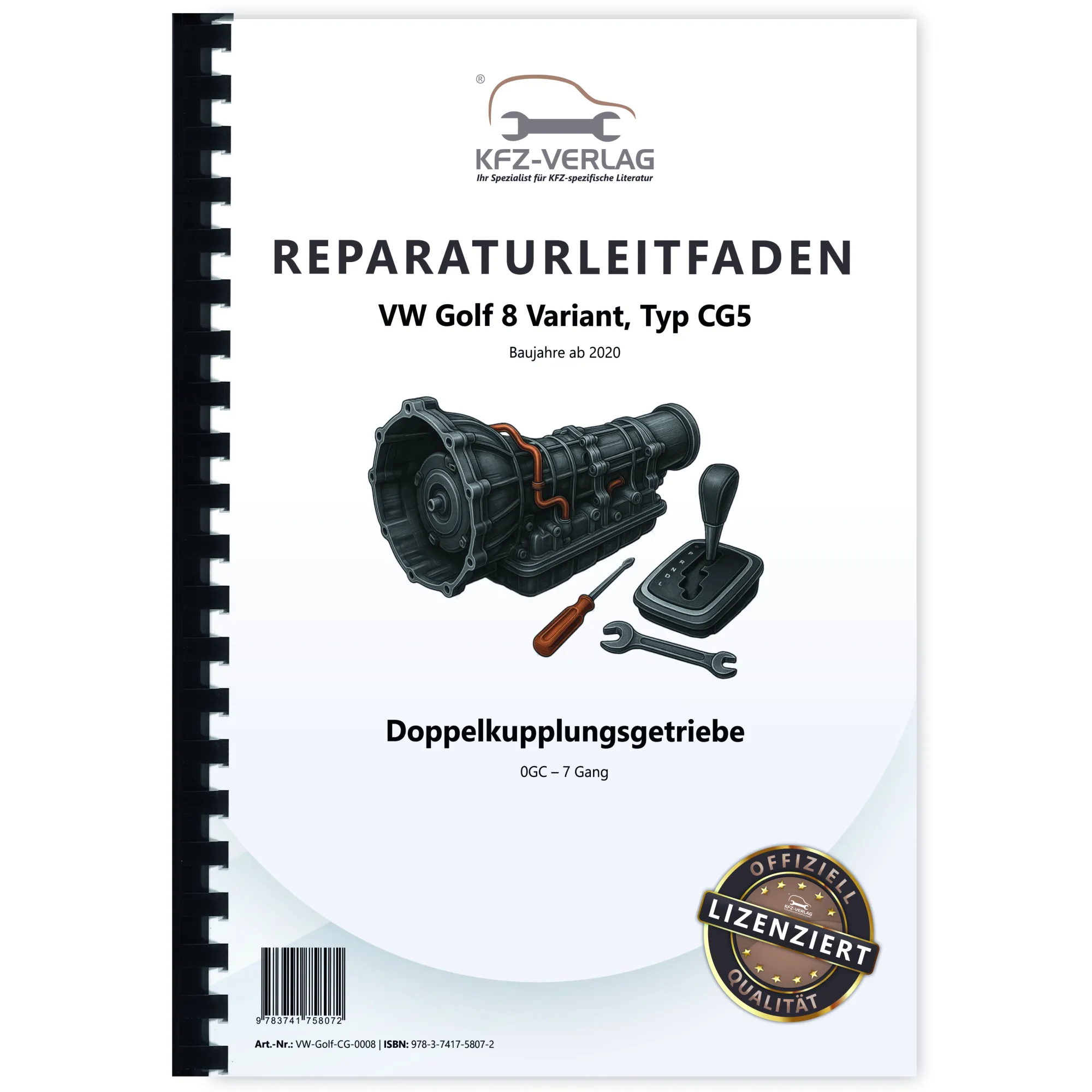 VW Golf 8 CG5 ab 2020 7 Gang Automatikgetriebe DSG DKG 0GC Reparaturanleitung