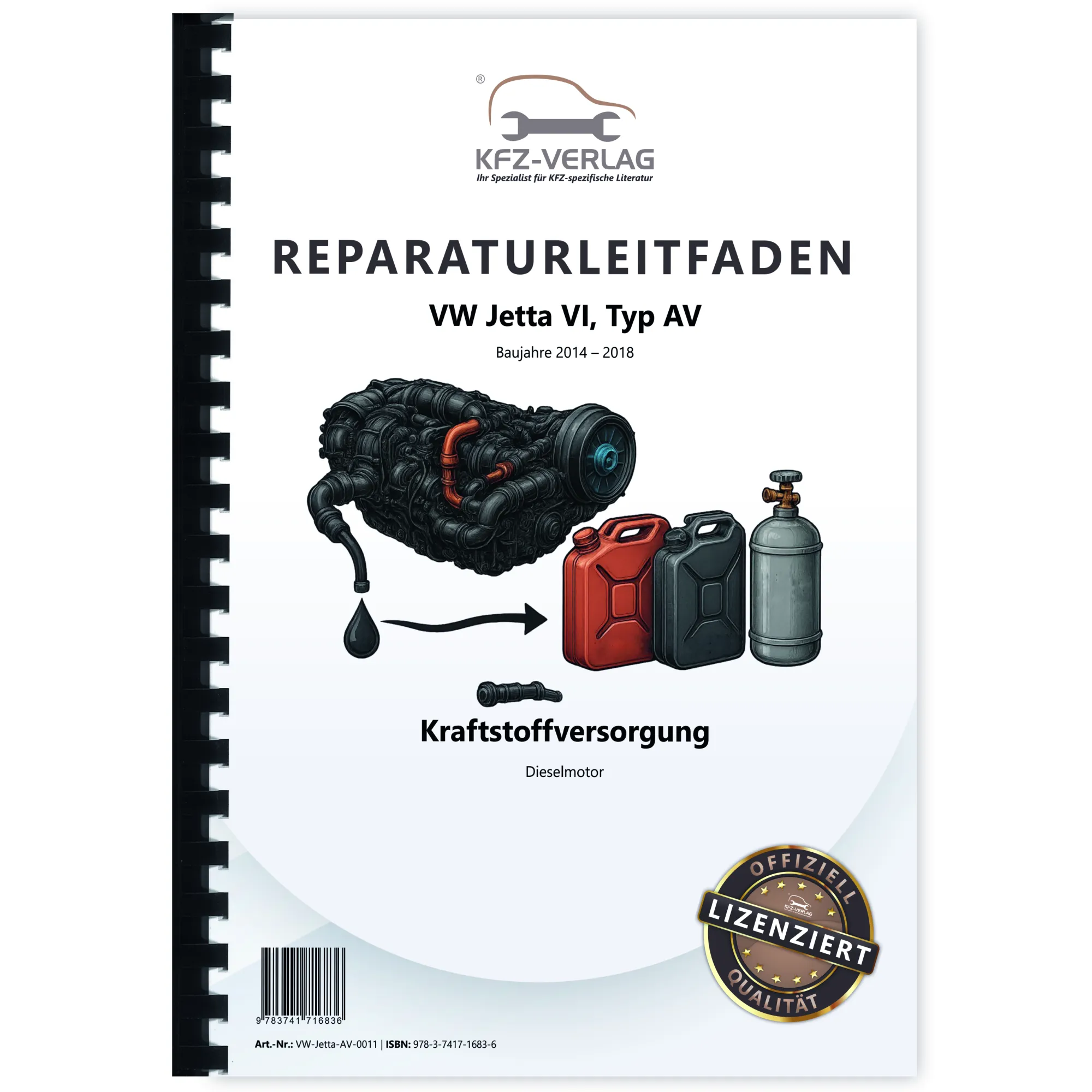 VW Jetta 6 Typ AV (14-18) Kraftstoffversorgung Dieselmotoren Reparaturanleitung