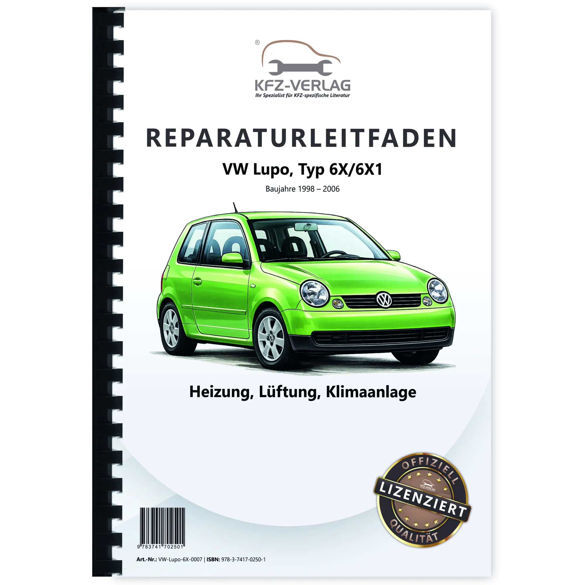 VW Lupo Typ 6X 1998-2006 Heizung Belüftung Klimaanlage Reparaturanleitung