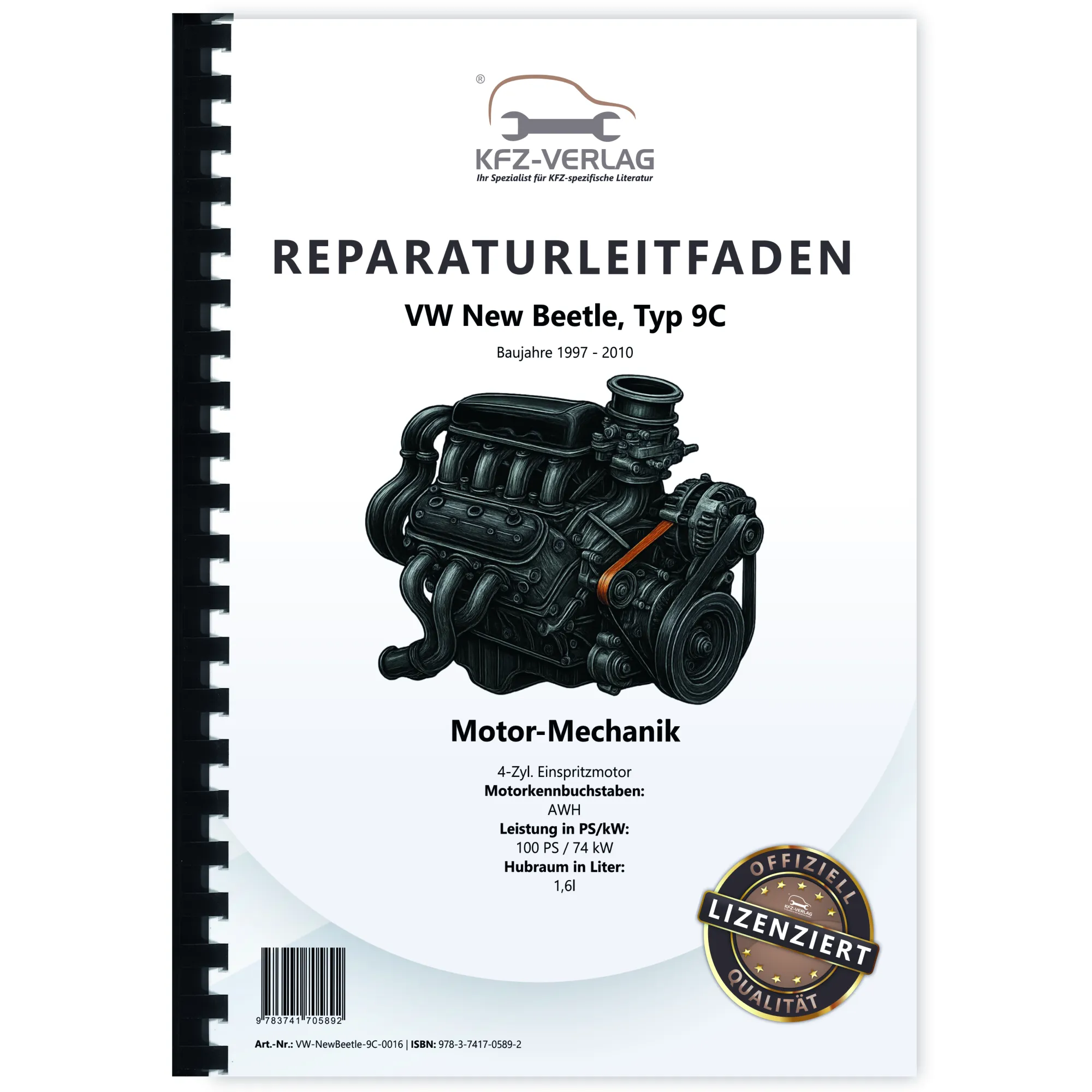 VW New Beetle 9C (97-10) 1,6l Benzinmotor 100 PS Mechanik Reparaturanleitung