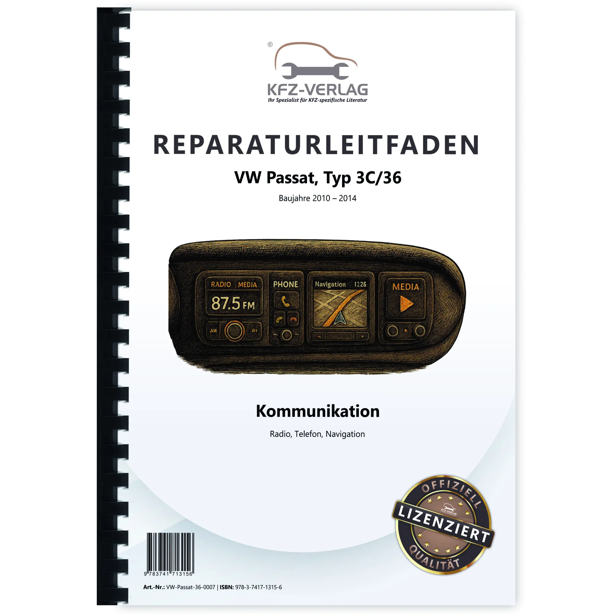 VW Passat Typ 7 3C 2010-2014 Radio Navigation Kommunikation Reparaturanleitung