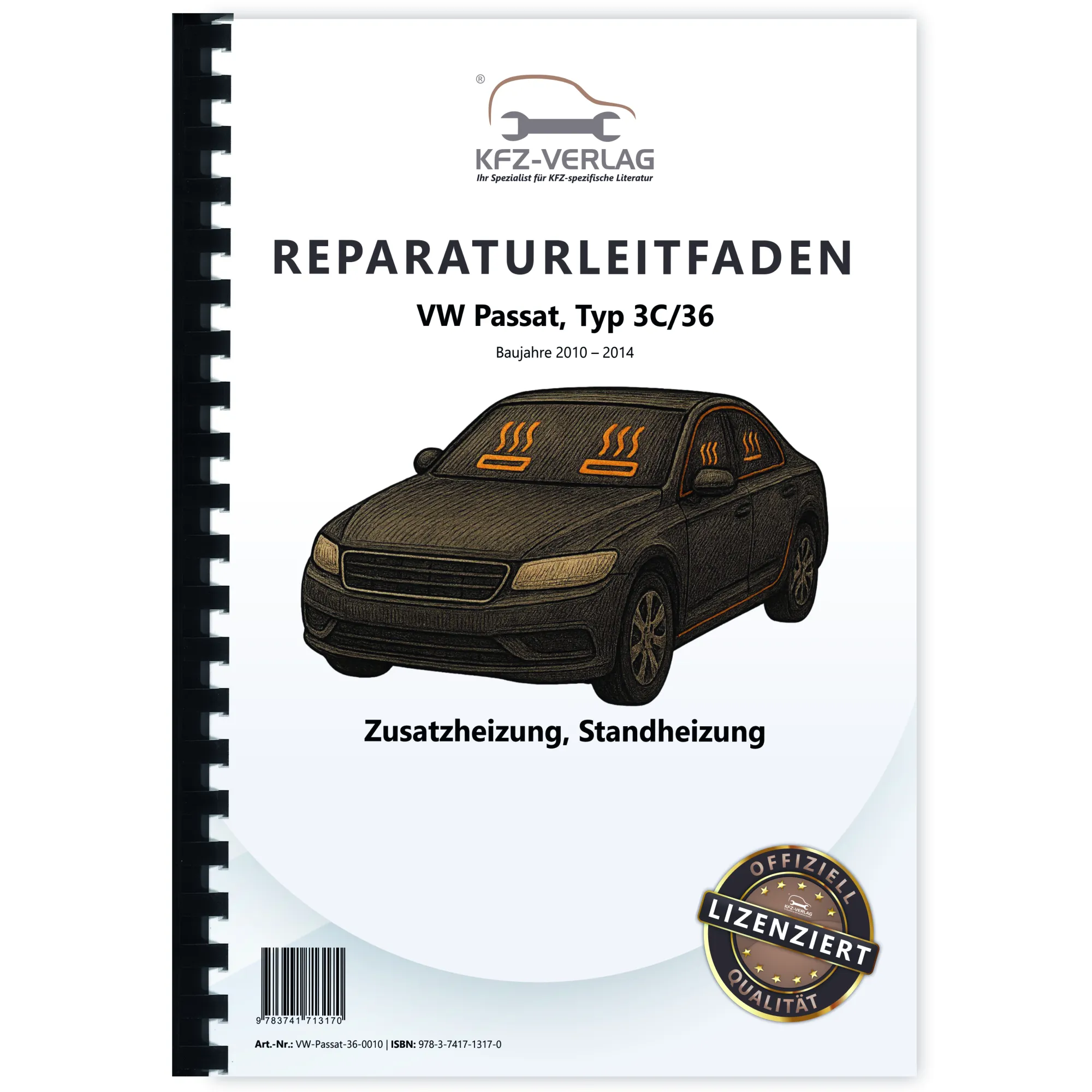 VW Passat Typ 7 3C 2010-2014 Standheizung Zusatzheizung Reparaturanleitung