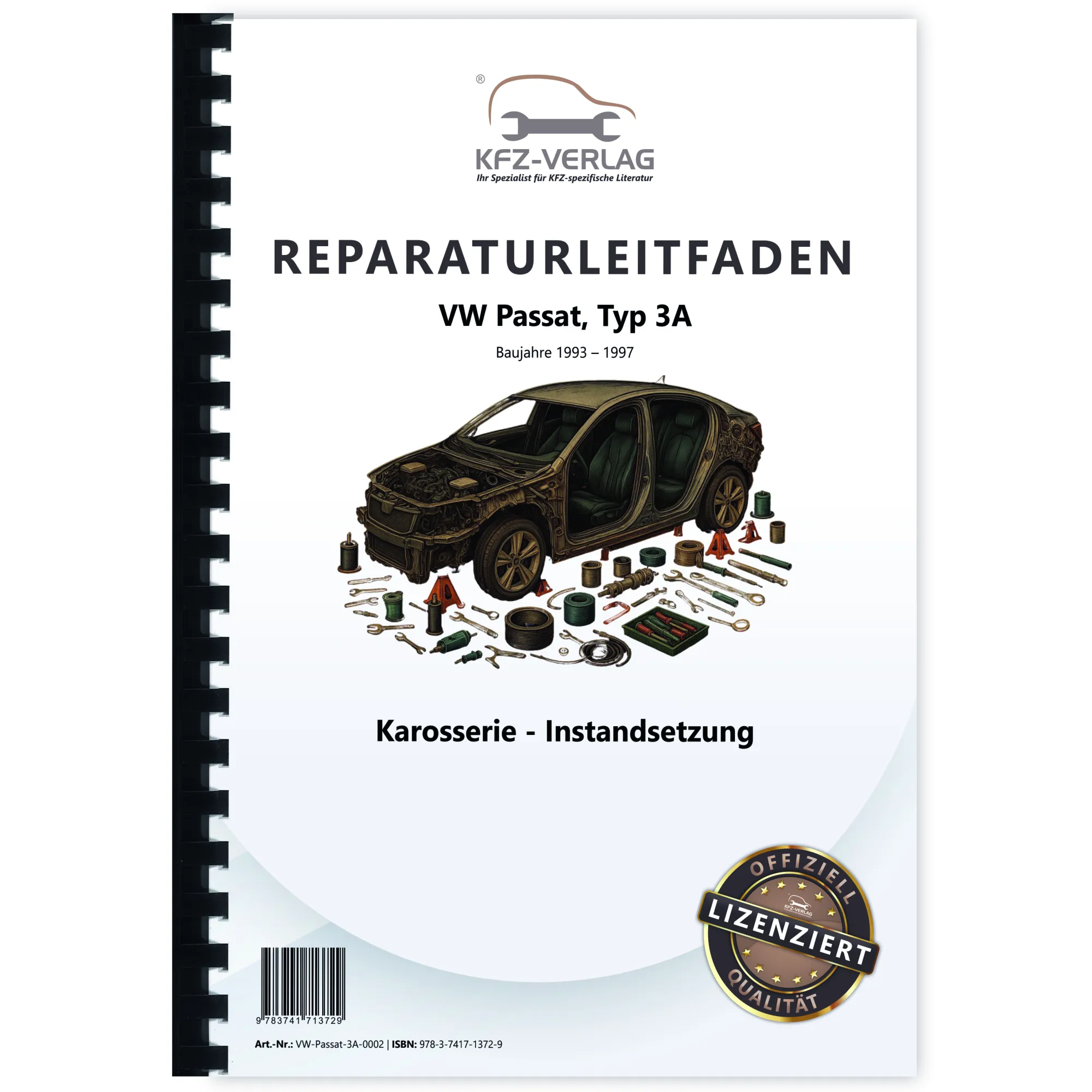 VW Passat 4 Typ 3A 1993-1997 Karosserie Unfall Instandsetzung Reparaturanleitung