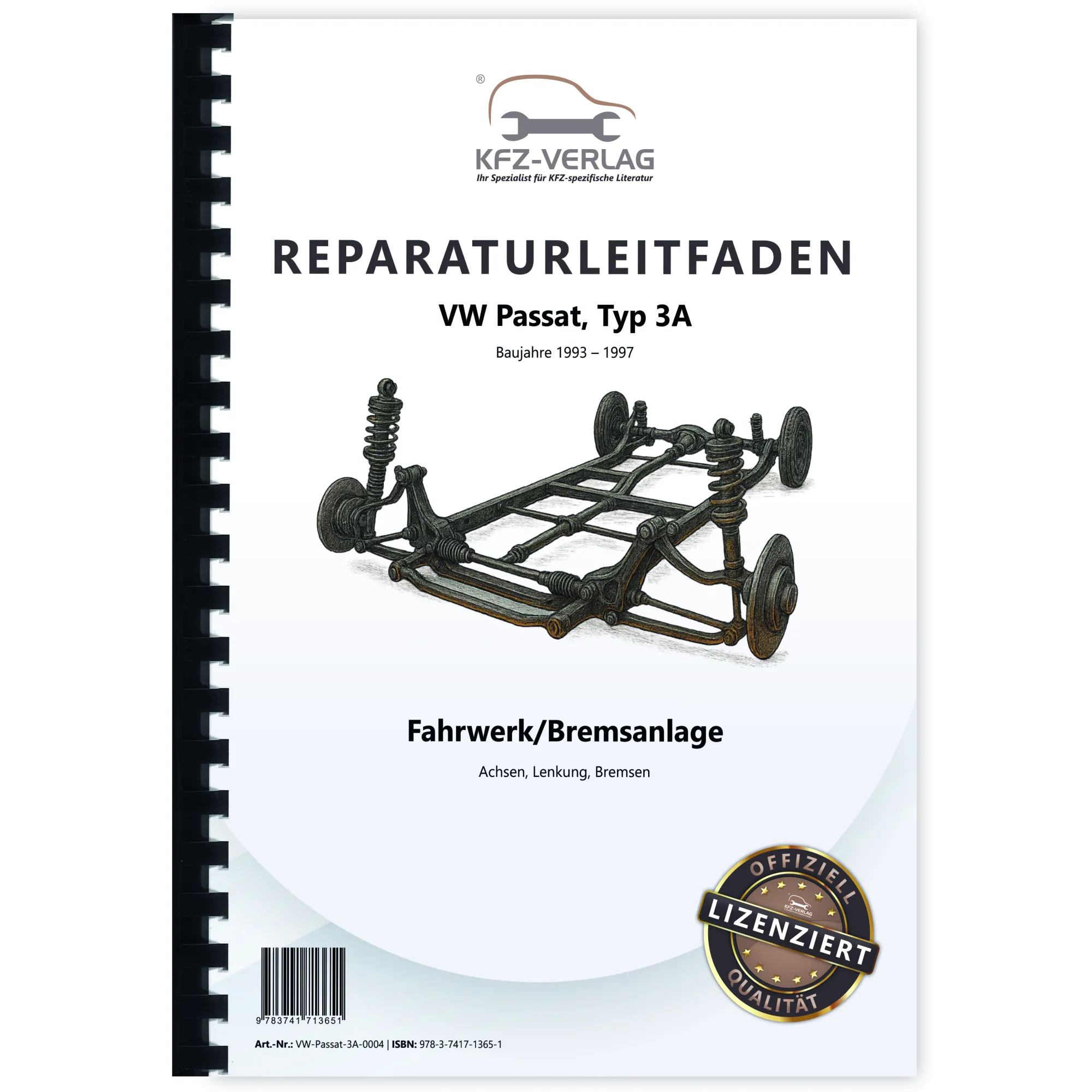 VW Passat 4 Typ 3A 1993-1997 Fahrwerk Achsen Lenkung Bremsen Reparaturanleitung