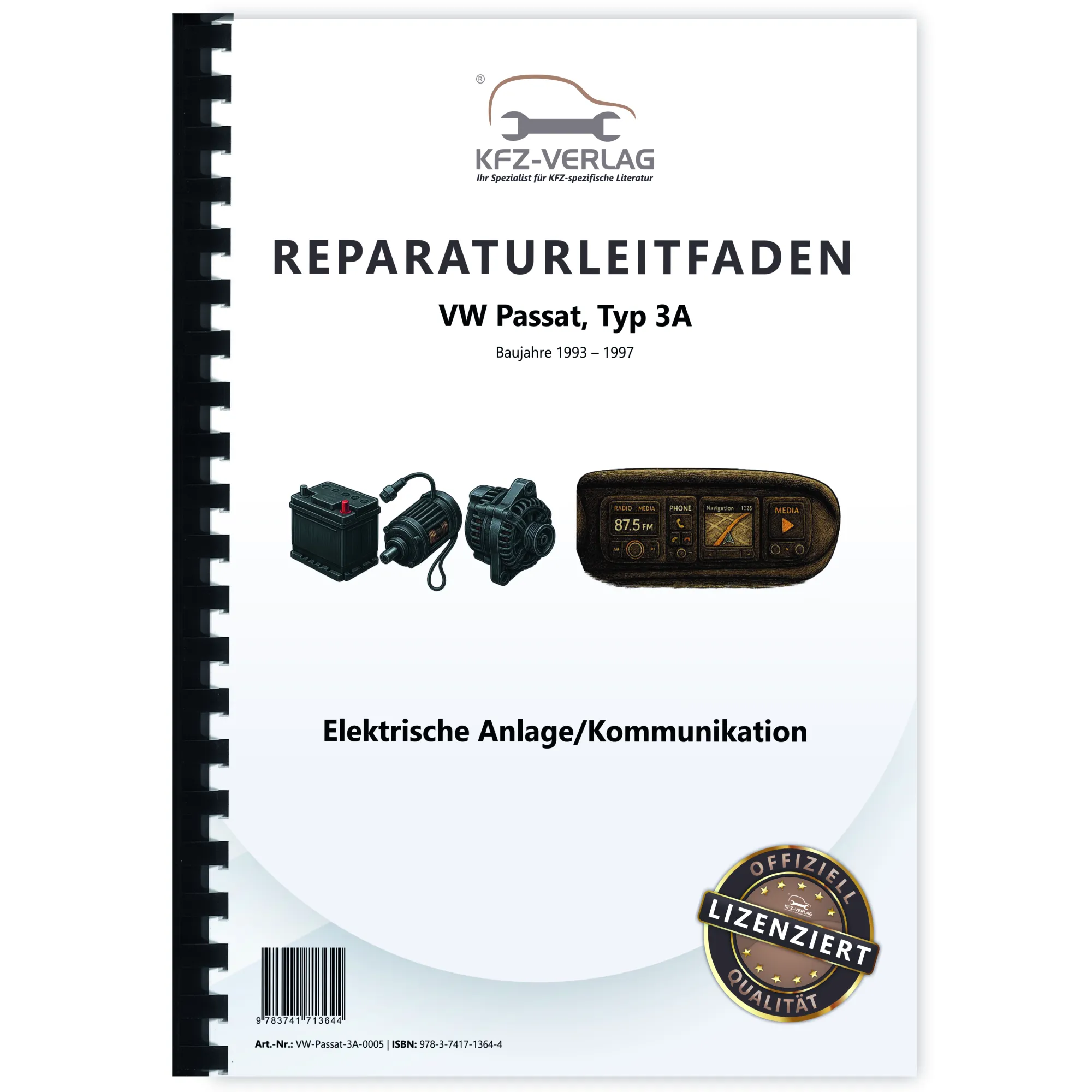 VW Passat 4 3A 1993-1997 Elektrische Anlage Elektrik Systeme Reparaturanleitung