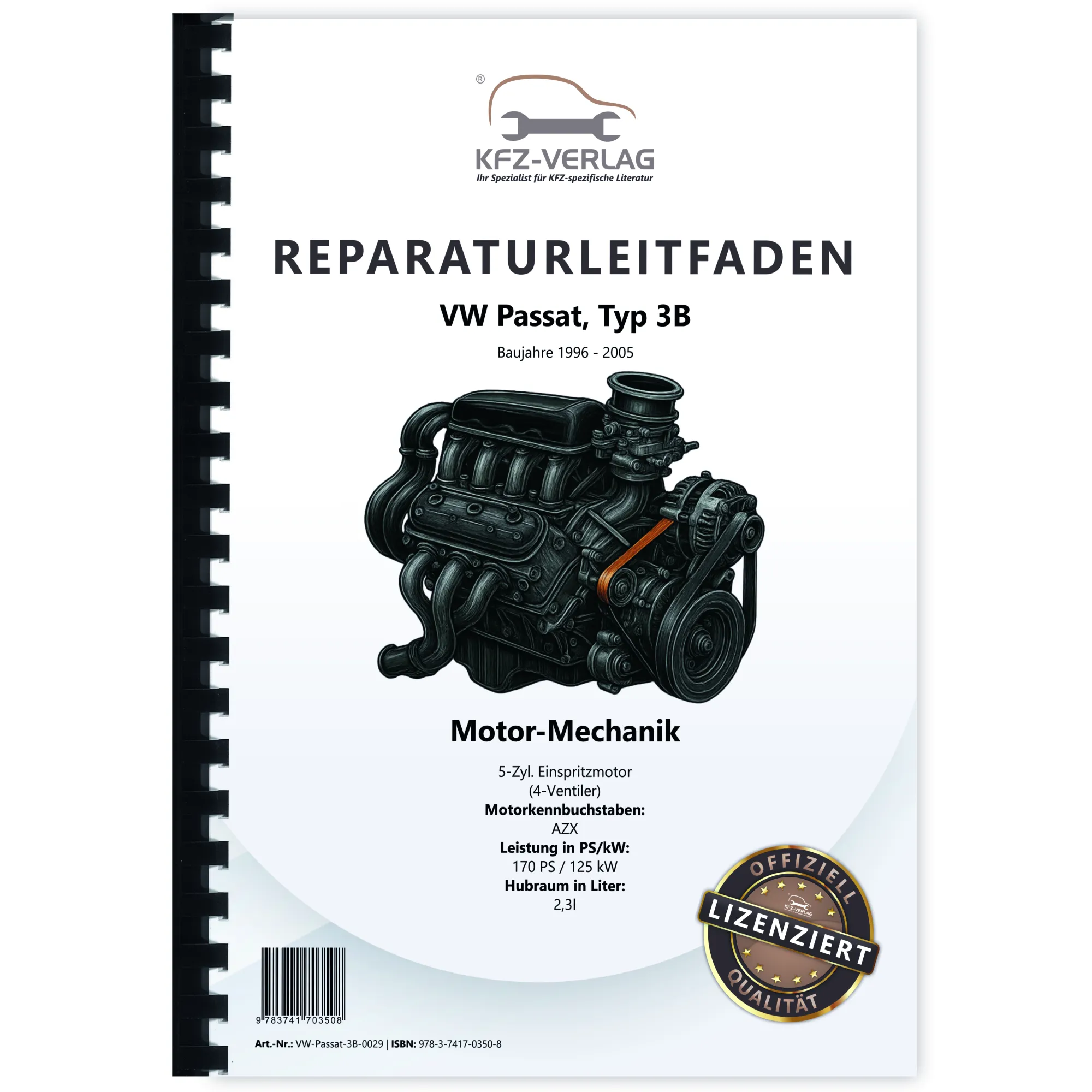 VW Passat 5 3B 1996-2005 2,3l Benzinmotor 170 PS Mechanik Reparaturanleitung