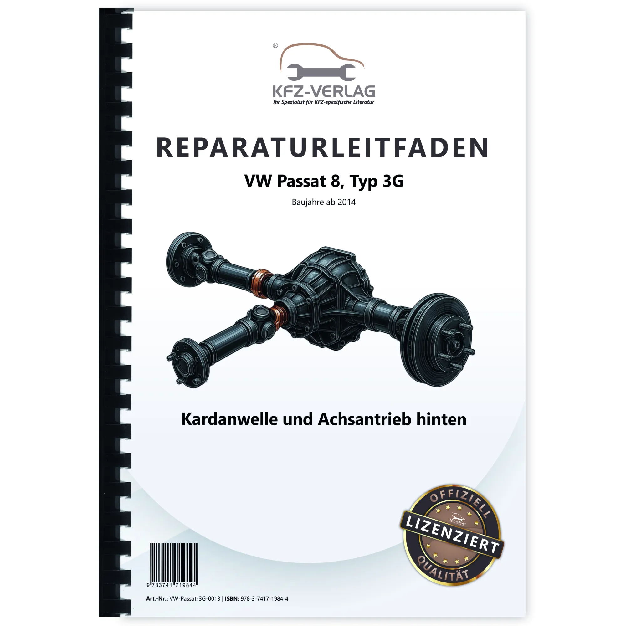 VW Passat 8 Typ 3G 2014-2019 Kardanwelle Achsantrieb hinten Reparaturanleitung