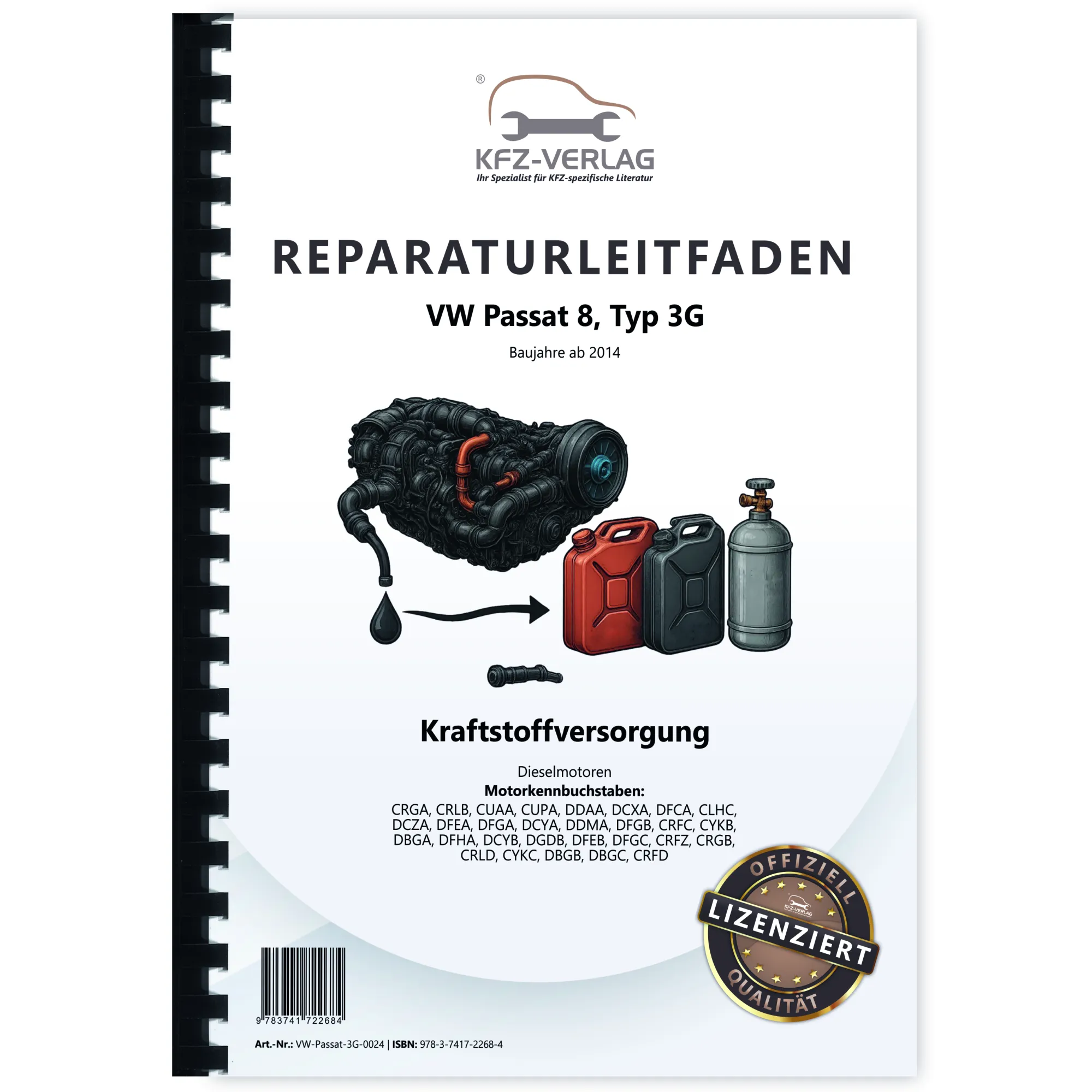 VW Passat 8 3G 2014-2019 Kraftstoffversorgung Dieselmotoren Reparaturanleitung