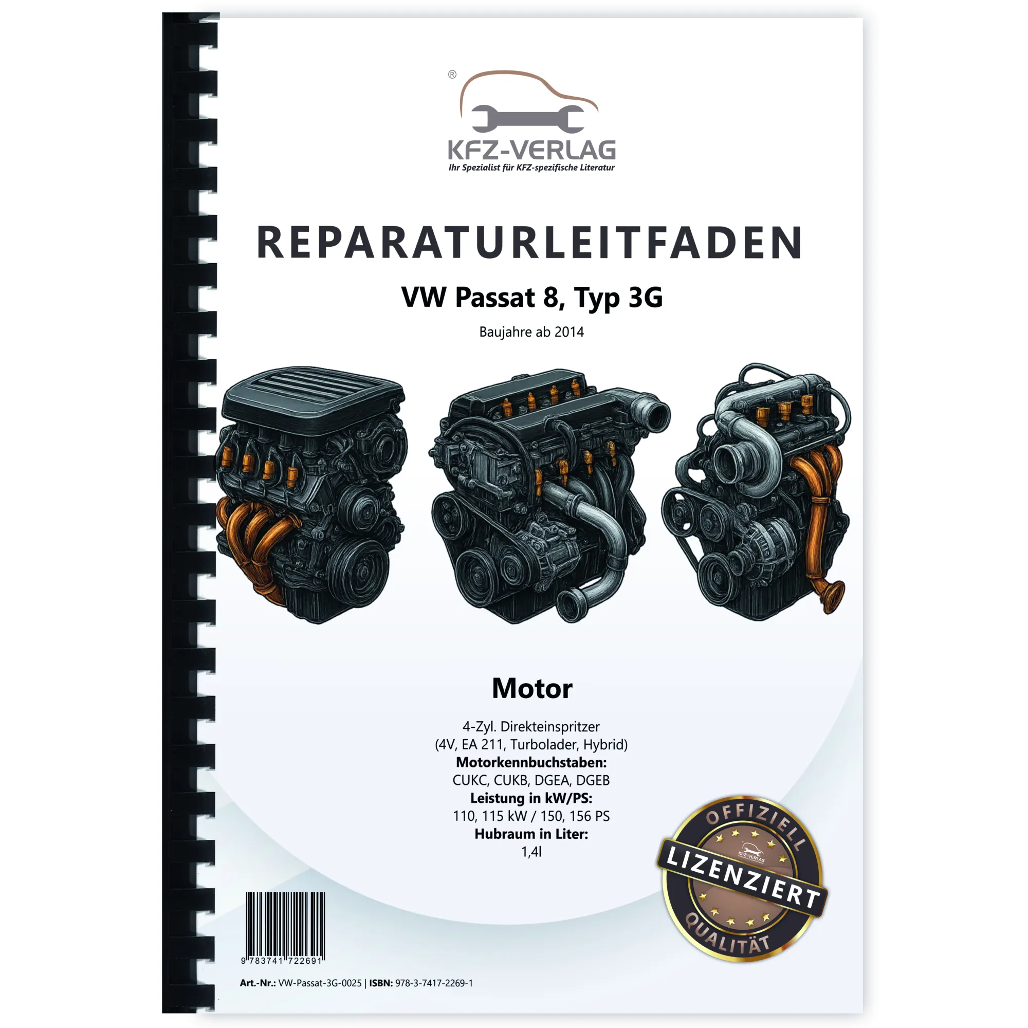 VW Passat 8 3G 2014-2019 4-Zyl. 1,4l Benzinmotor 150-156 PS Reparaturanleitung