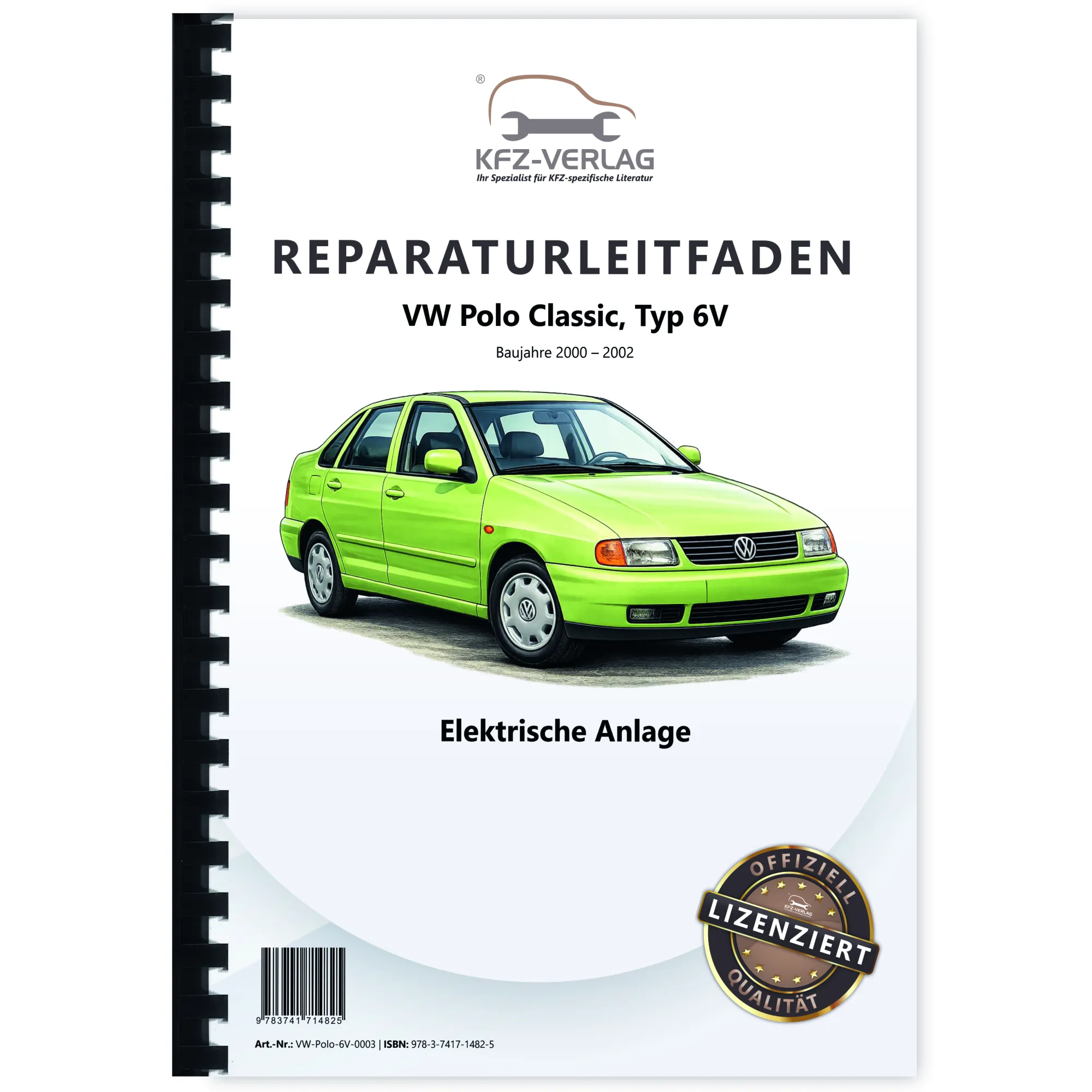 VW Polo Classic 6V 2000-2002 Elektrische Anlage Systeme Reparaturanleitung