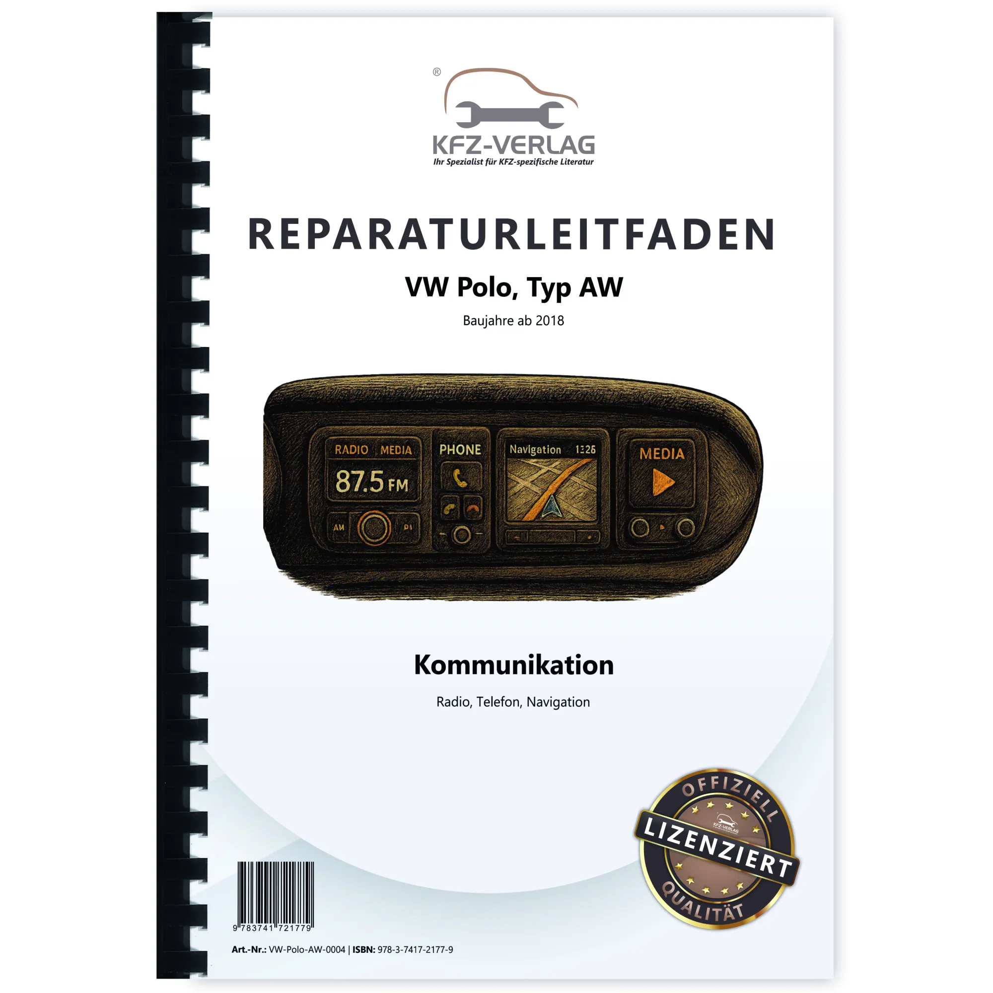 VW Polo Typ AW ab 2018 Radio Navigation Kommunikation Reparaturanleitung