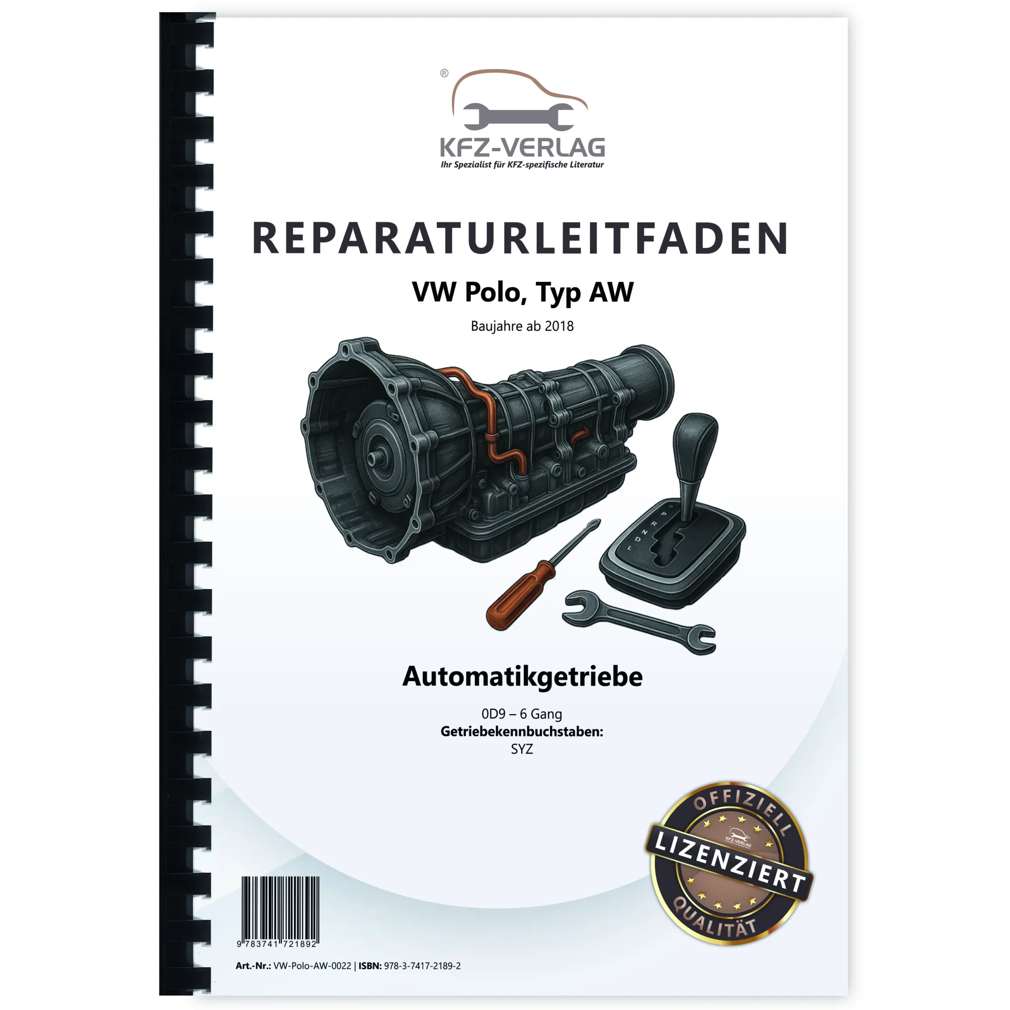 VW Polo Typ AW ab 2018 6 Gang Automatikgetriebe DSG DKG 0D9 Reparaturanleitung