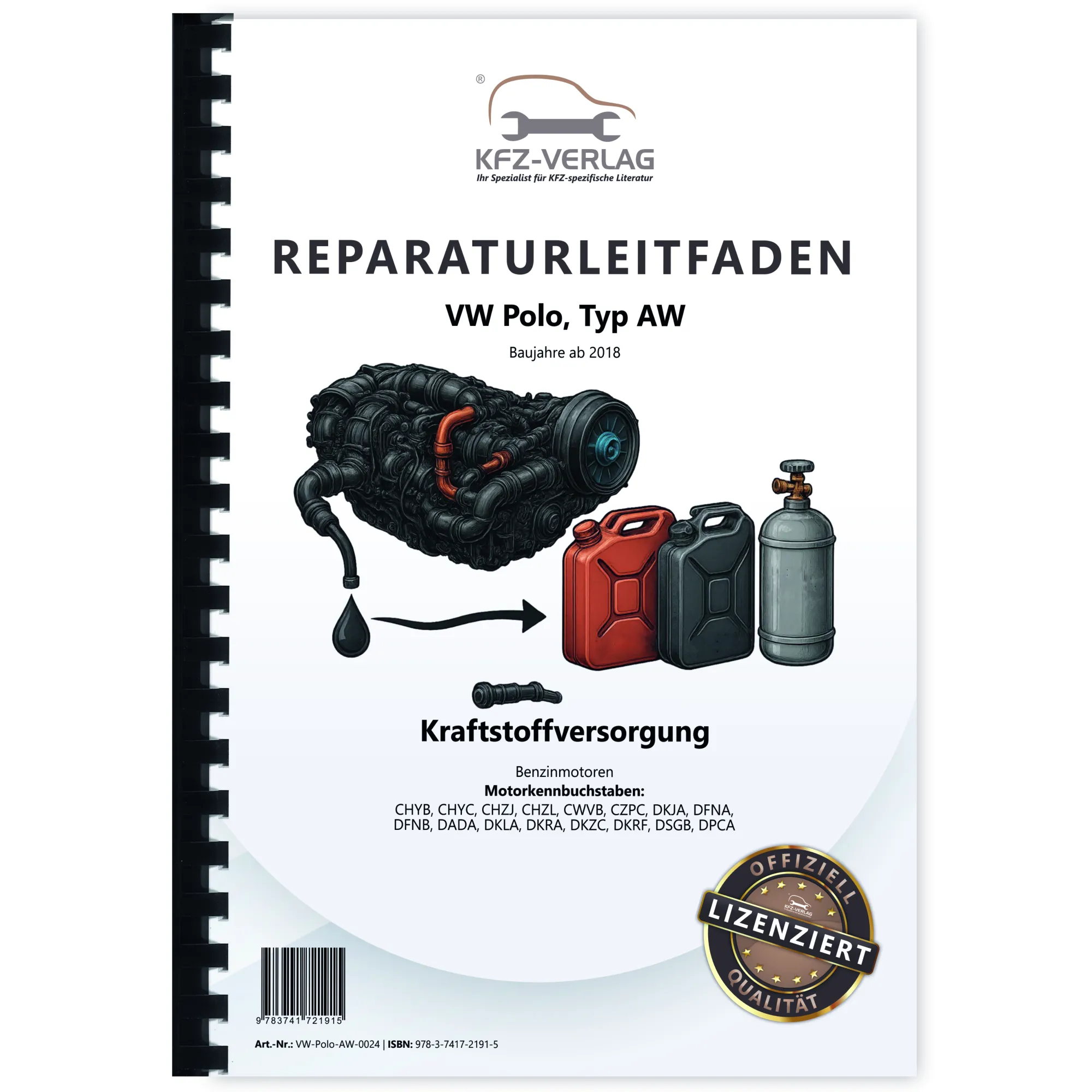 VW Polo Typ AW ab 2018 Kraftstoffversorgung Benzinmotoren Reparaturanleitung