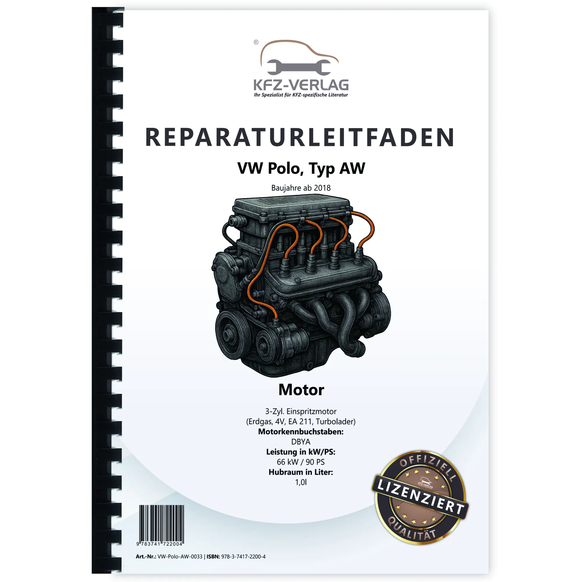 VW Polo Typ AW ab 2018 3-Zyl. 1,0l Erdgas Benzinmotor 90 PS Reparaturanleitung