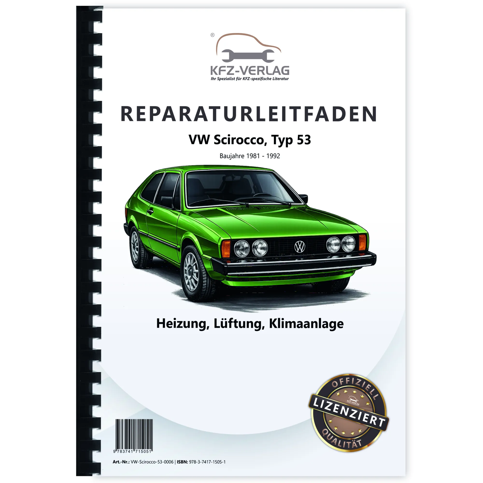 VW Scirocco Typ 53 1974-1992 Heizung Belüftung Klimaanlage Reparaturanleitung