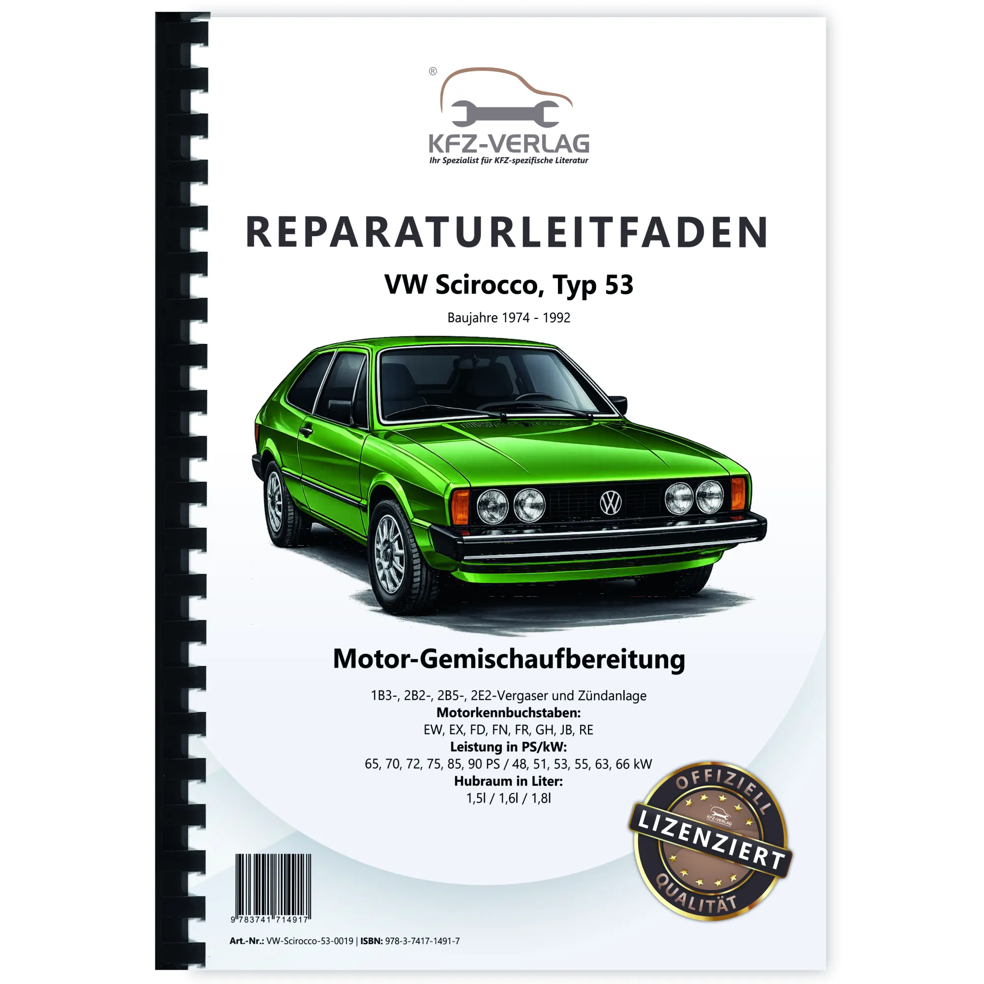 VW Scirocco 53 1974-1992 1B3 2B2 2B5 2E2 Vergaser Zündanlage Reparaturanleitung