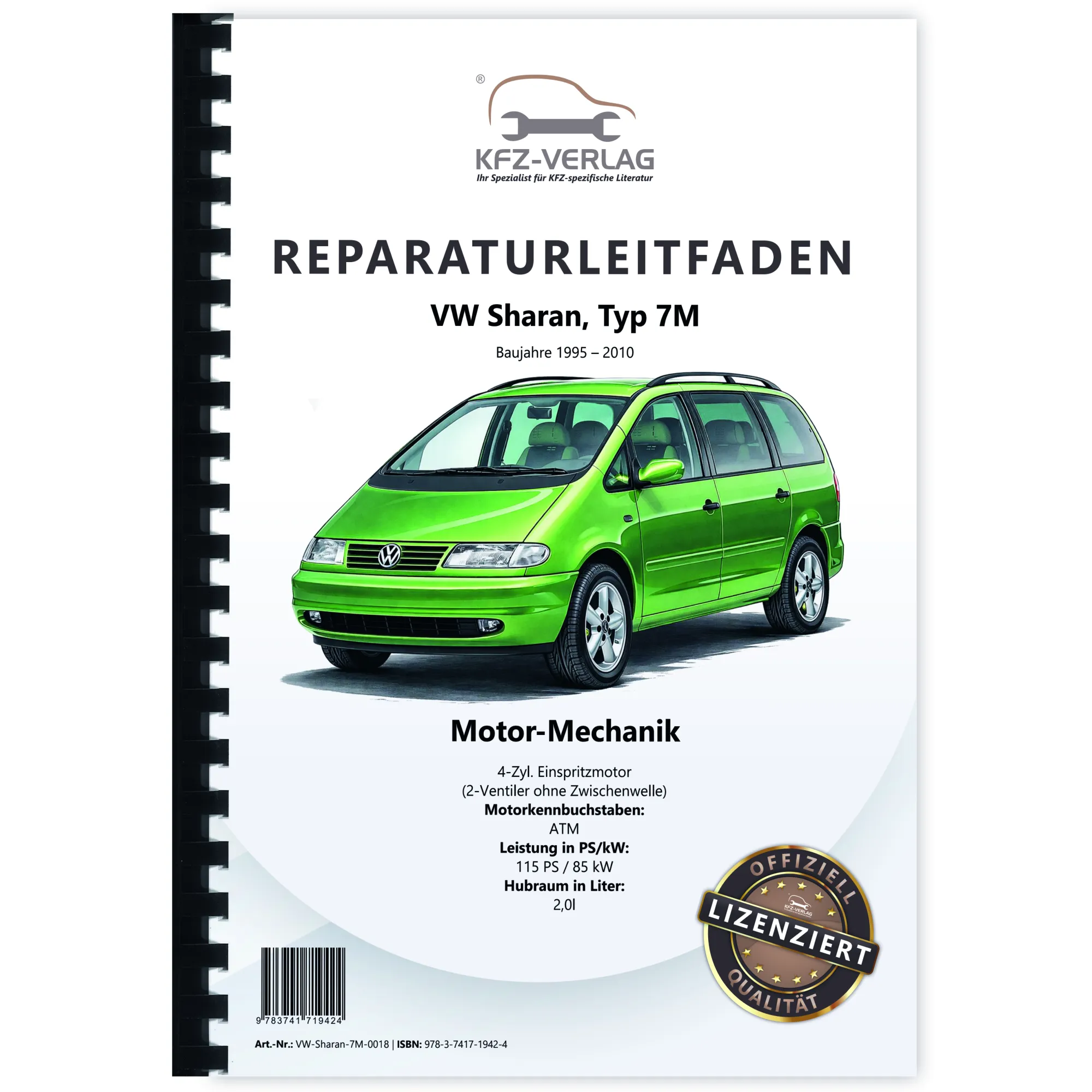 VW Sharan 7M (95-10) 4-Zyl. 2,0l Benzinmotor Mechanik 115 PS Reparaturanleitung