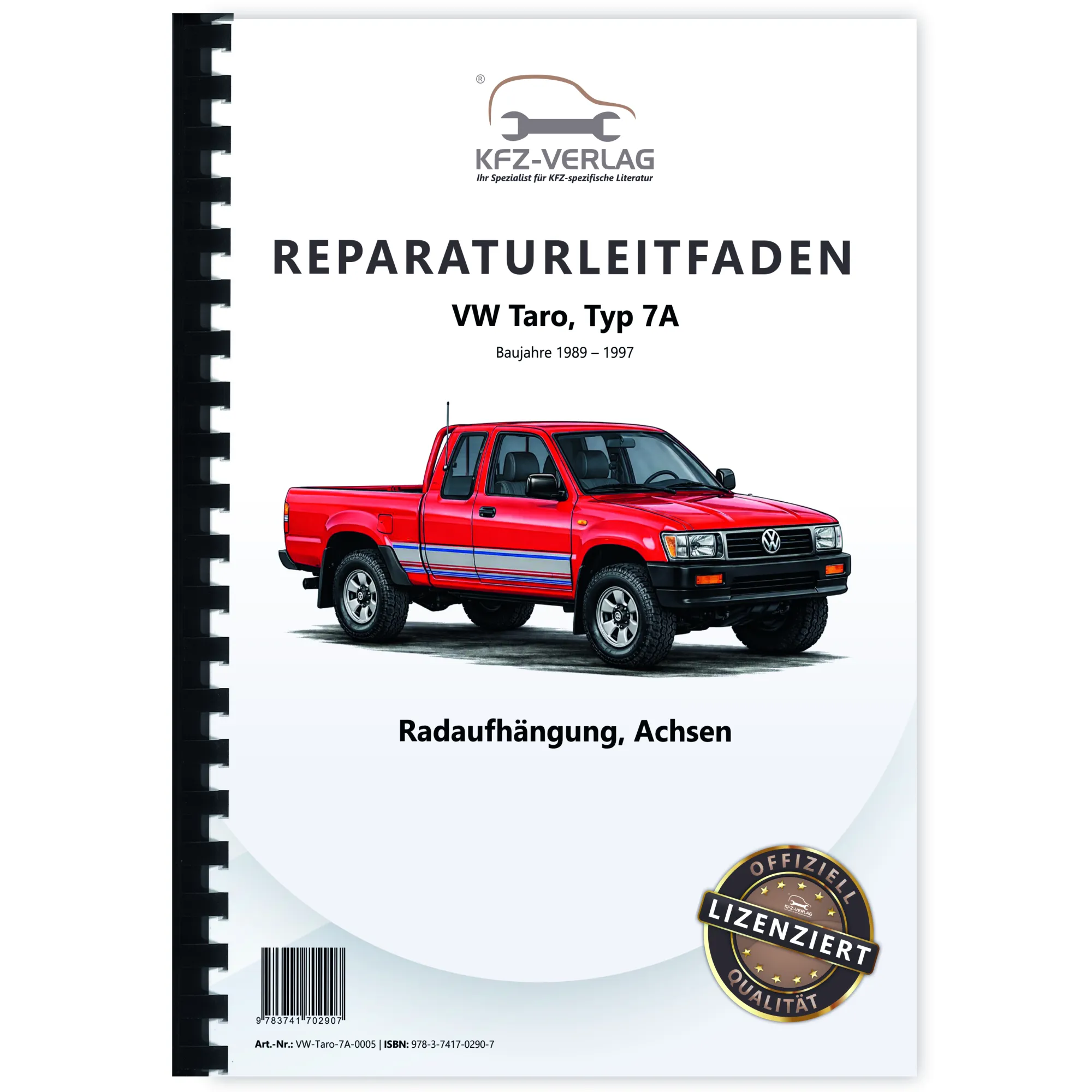 VW Taro Typ 7A 1989-1997 Radaufhängung Achsen Reparaturanleitung