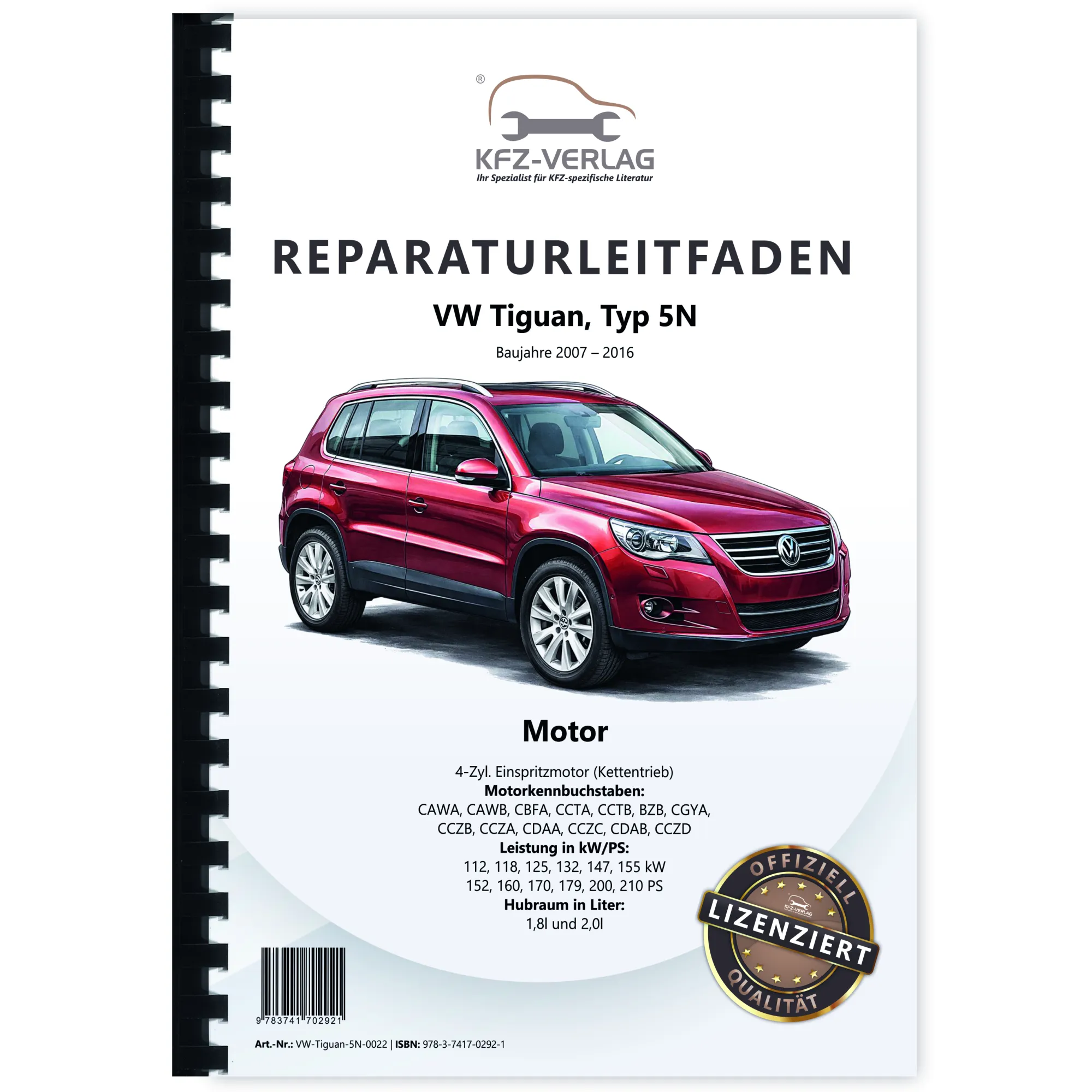 VW Tiguan 5N (07-16) 4-Zyl. 1,8l 2,0l Benzinmotor 152-210 PS Reparaturanleitung