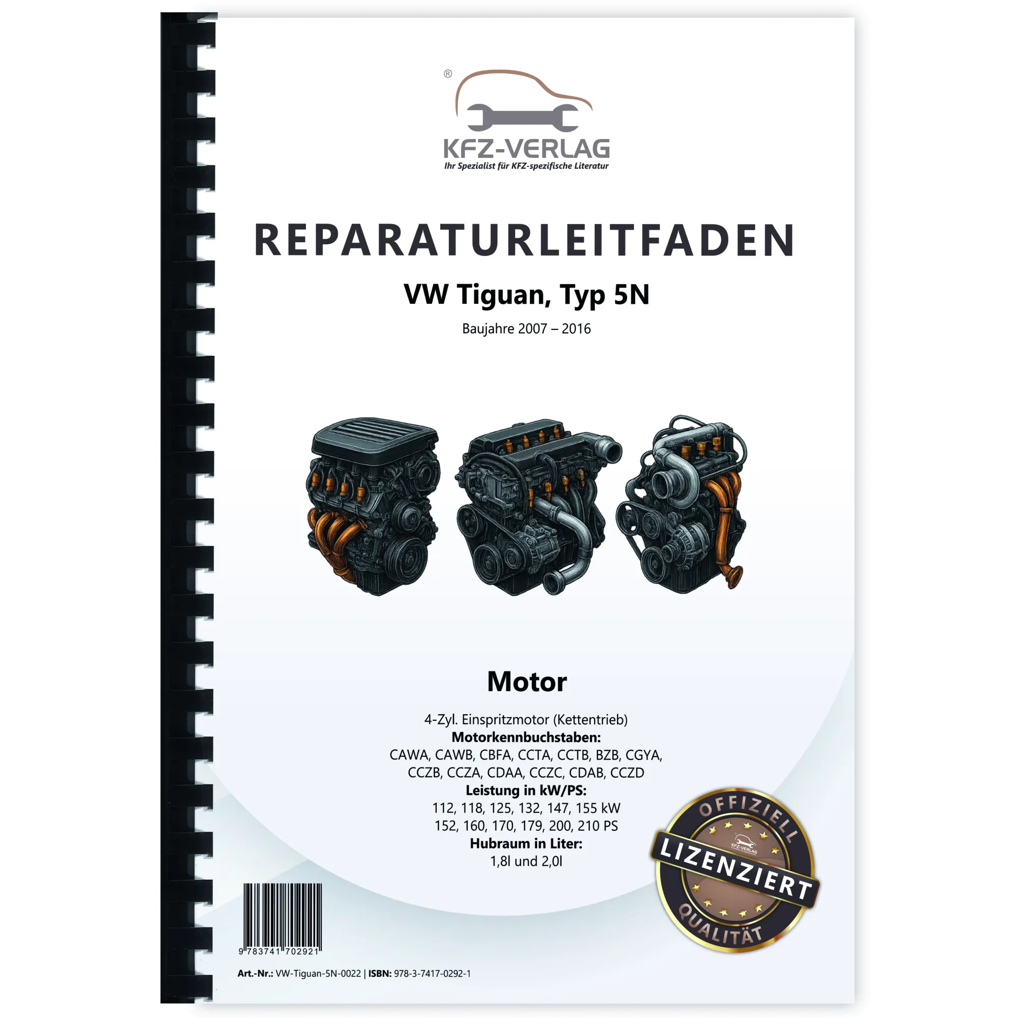 VW Tiguan 5N (07-16) 4-Zyl. 1,8l 2,0l Benzinmotor 152-210 PS Reparaturanleitung
