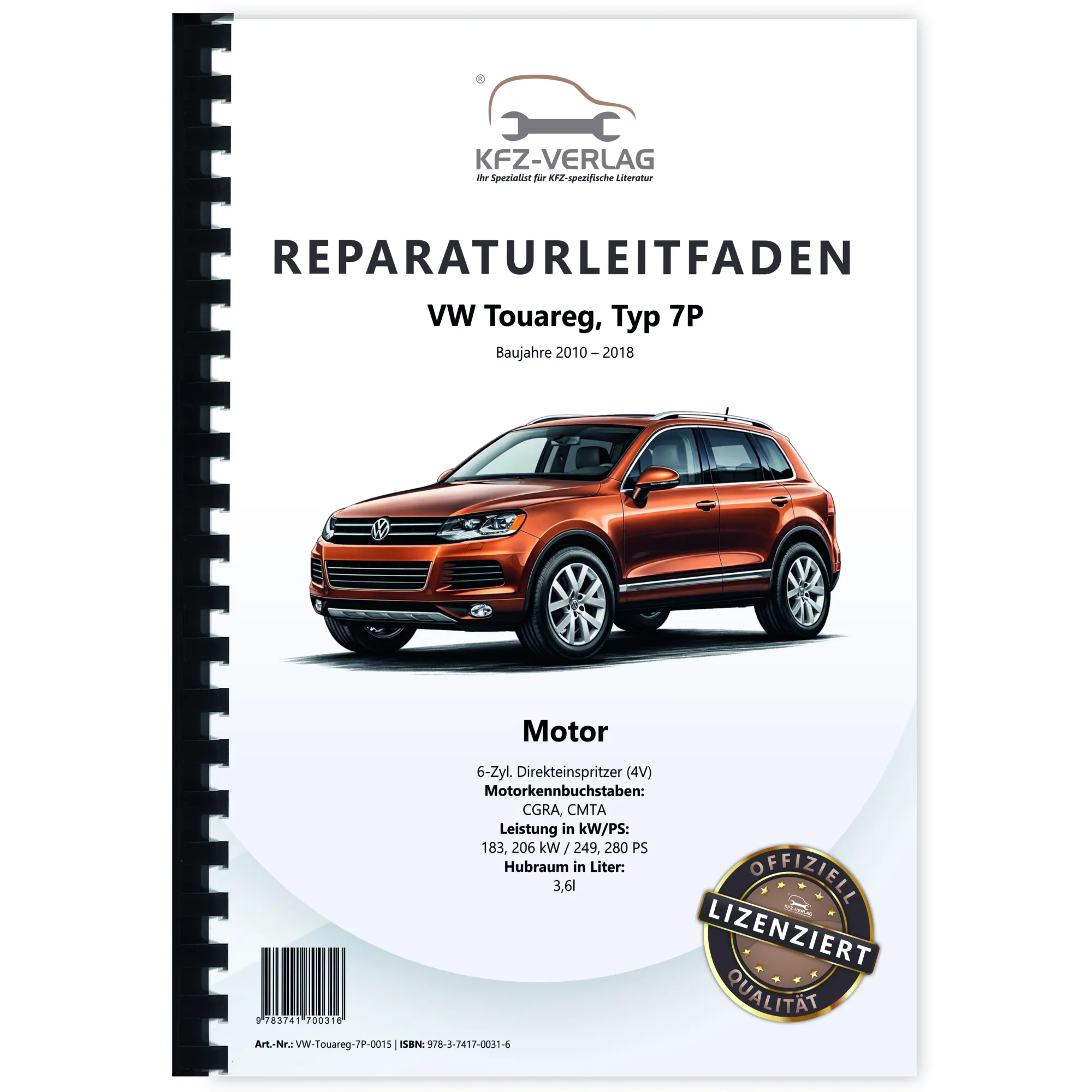 VW Touareg 7P (10-18) 6-Zyl. 3,6l Benzinmotor 249-280 PS Reparaturanleitung
